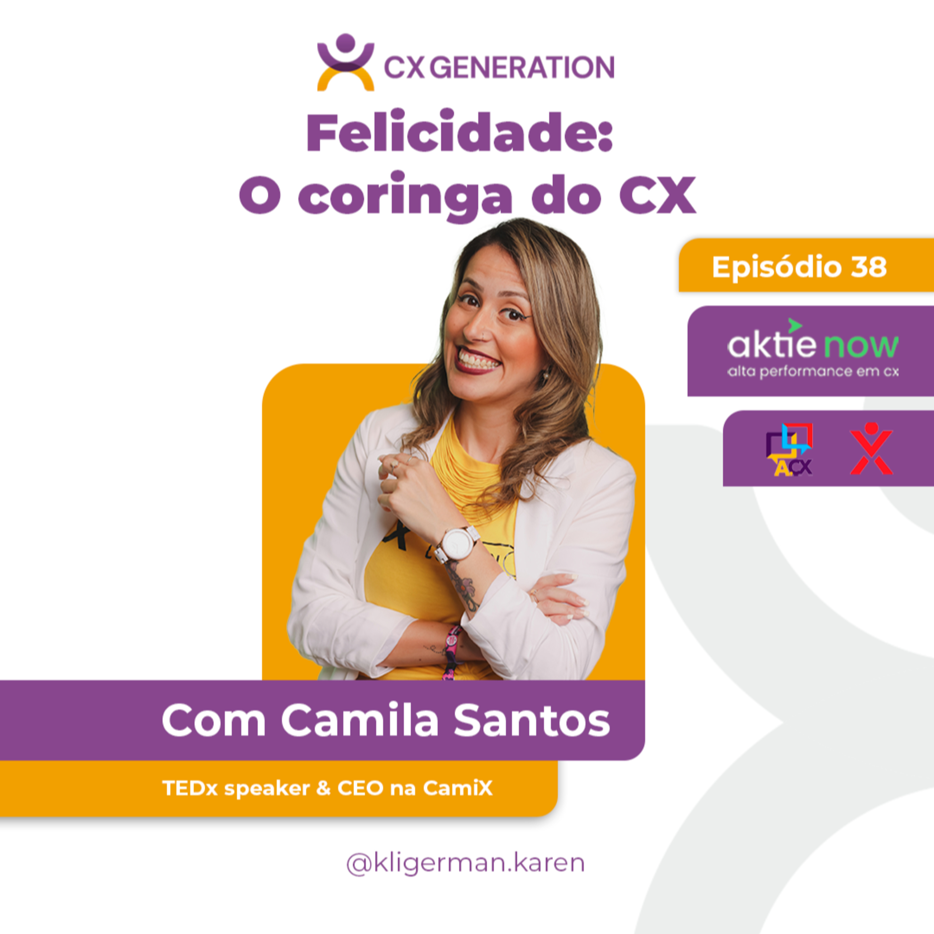 CX Generation • Karen Kligerman