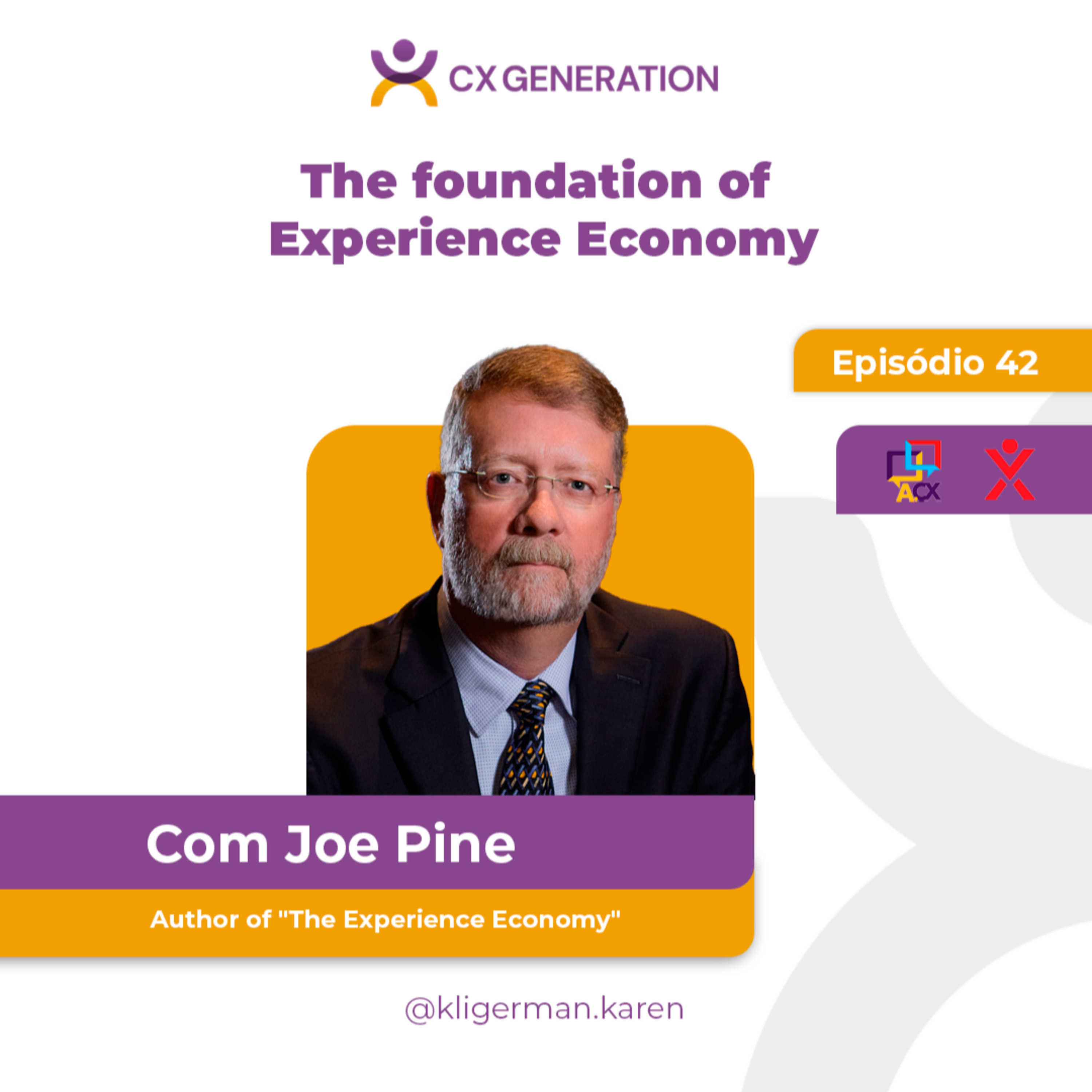 CX Generation • Karen Kligerman