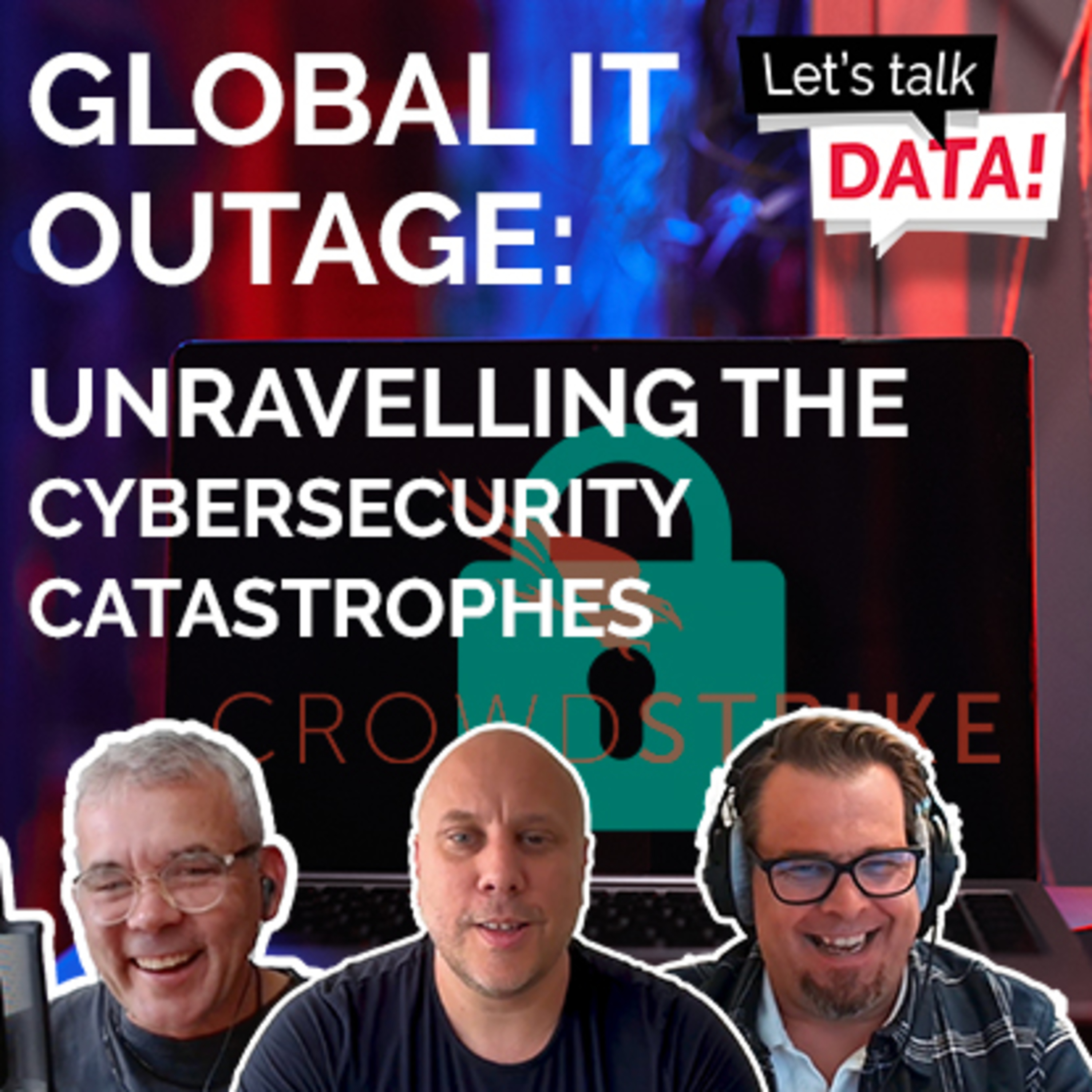 Global IT Outage: Unraveling the Cybersecurity Catastrophe