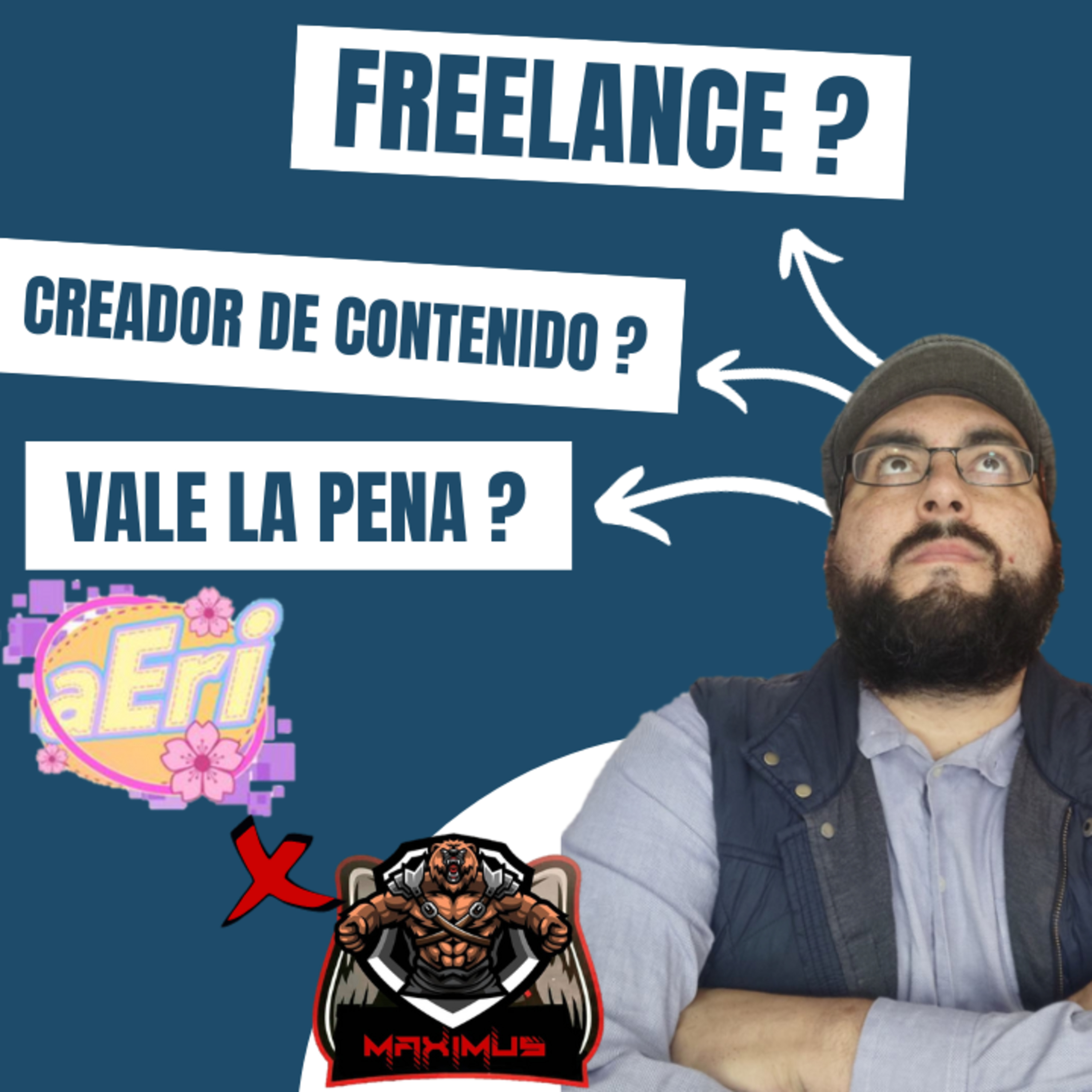 Episodio #163: Hablemos de... Las perspectivas de un Freelancer y/o creador de contenido ft. Ale Eri de EriWaifu Supremacy episode artwork