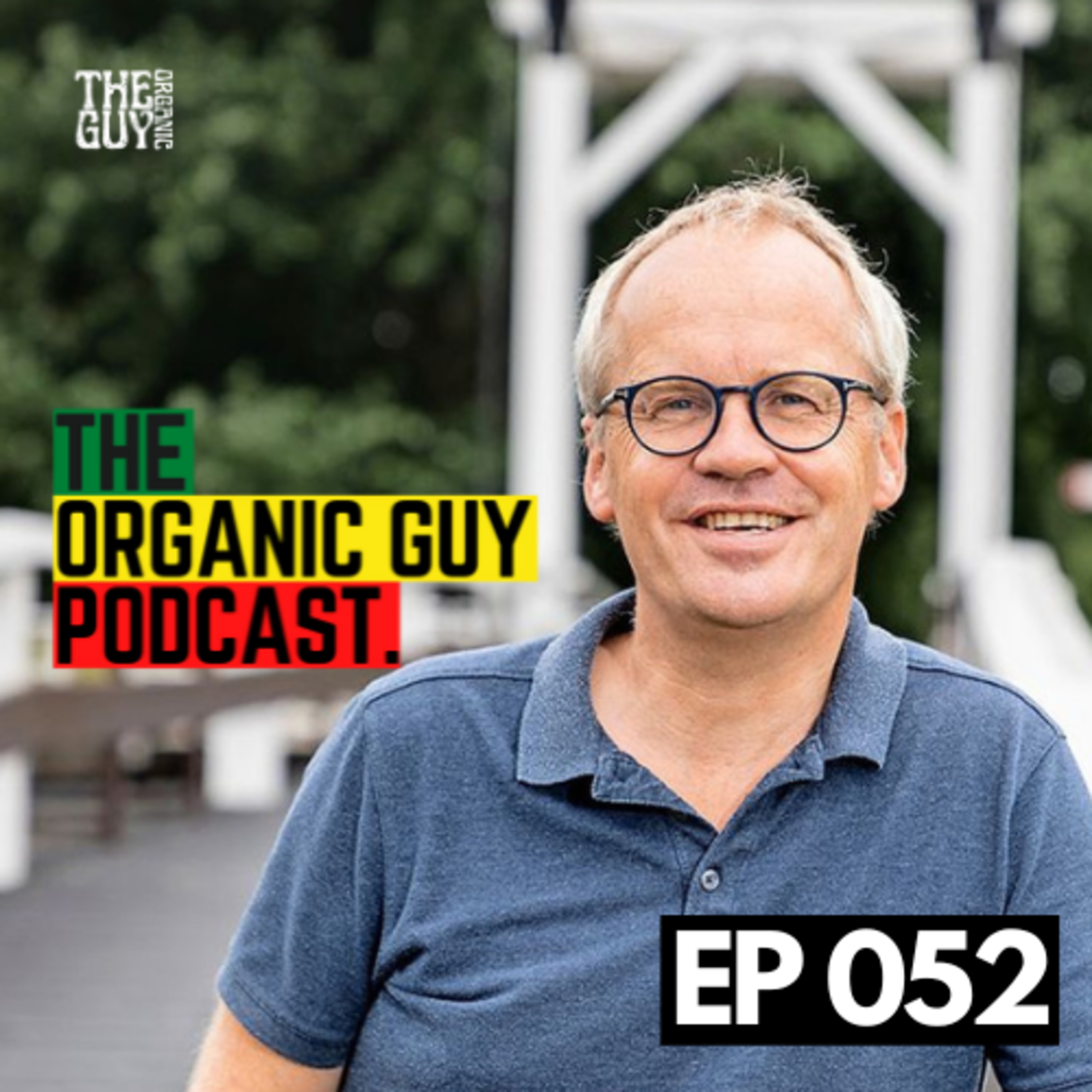 The Organic Guy Podcast