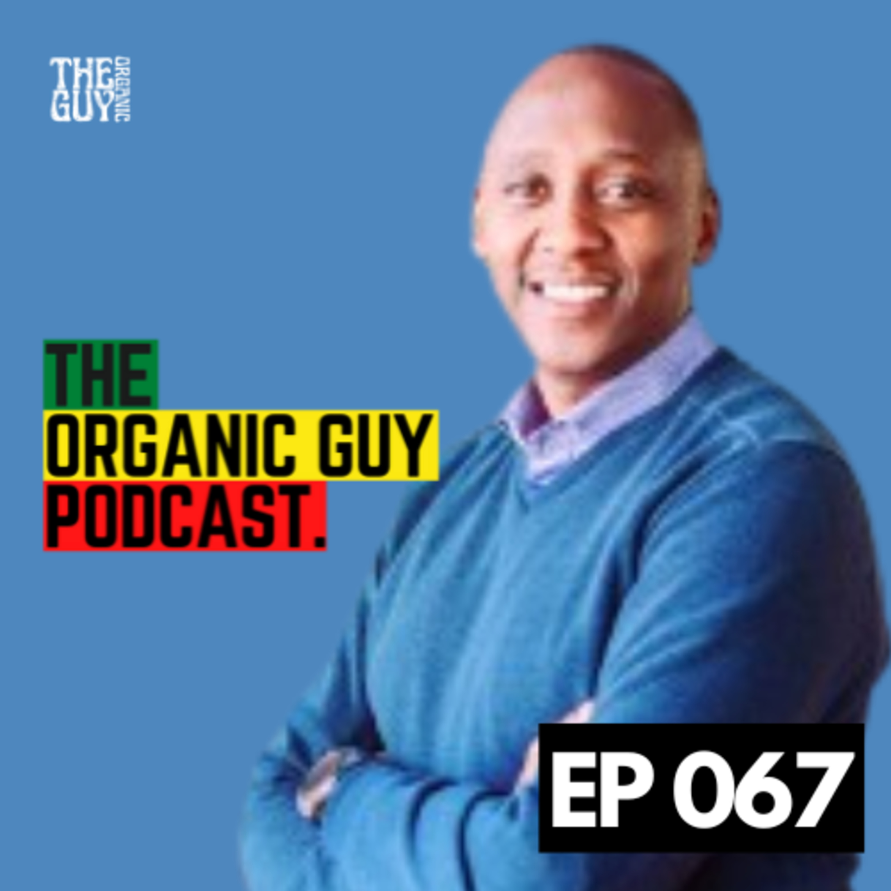 The Untold Truth About Farming in Kenya w/ Tukalime Founder, Kevin Kamau | Ep 067 episode artwork