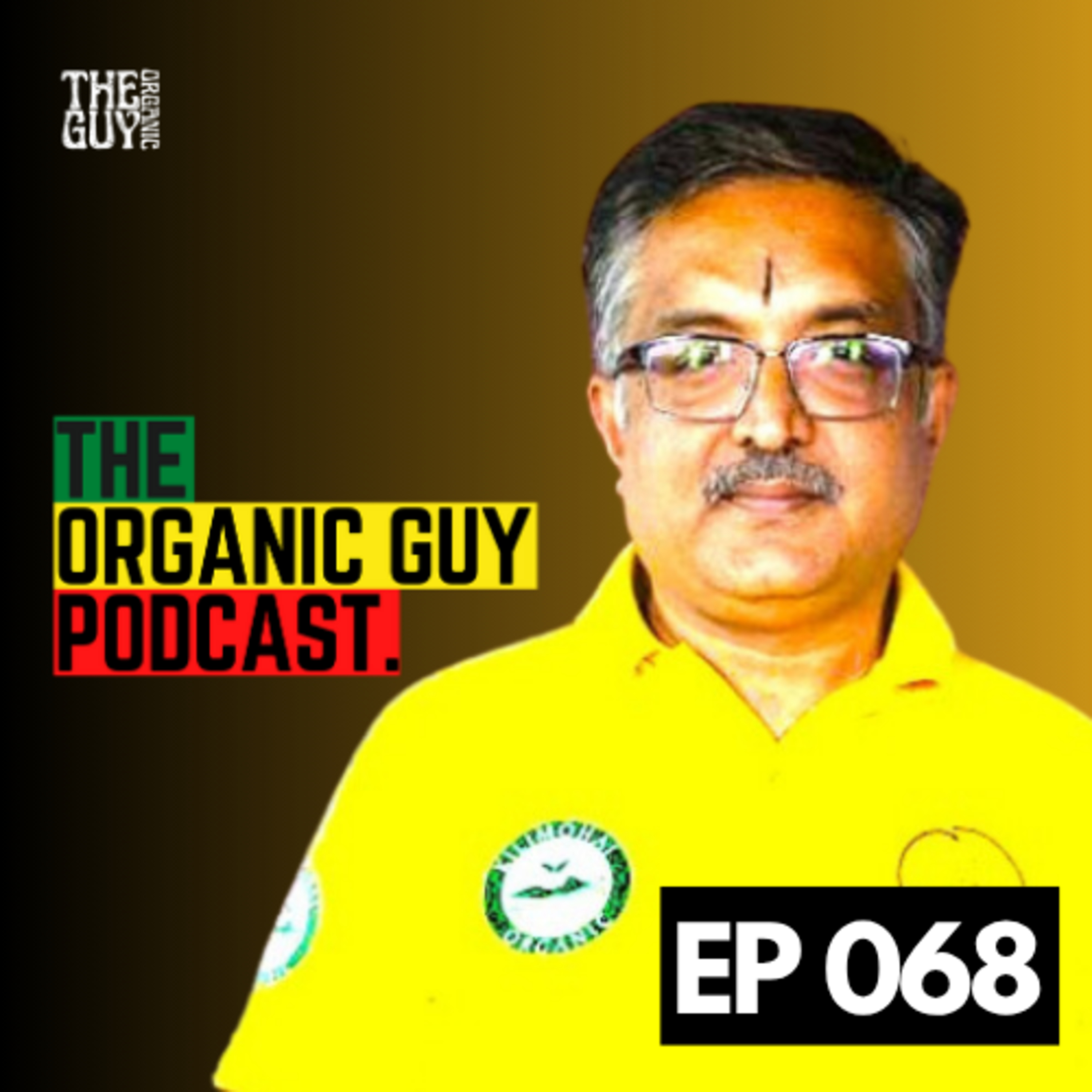 Farming Is in Crisis, But This Man Has a Plan to Solve It w/ Kumar Sheth | Ep 068 episode artwork