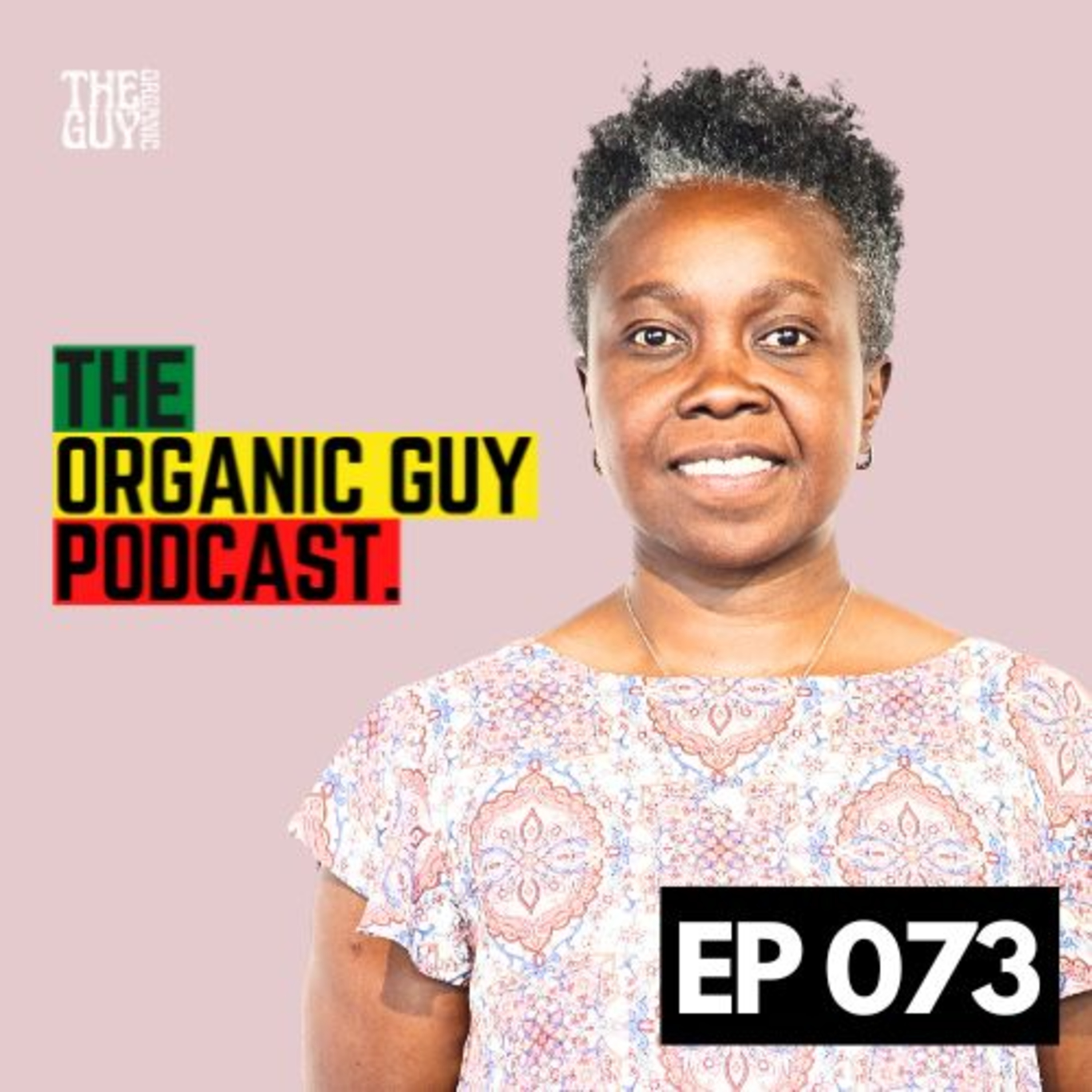 The Truth About Making Money in Organic Farming w/ Sylvia Kuria | Ep 073 episode artwork