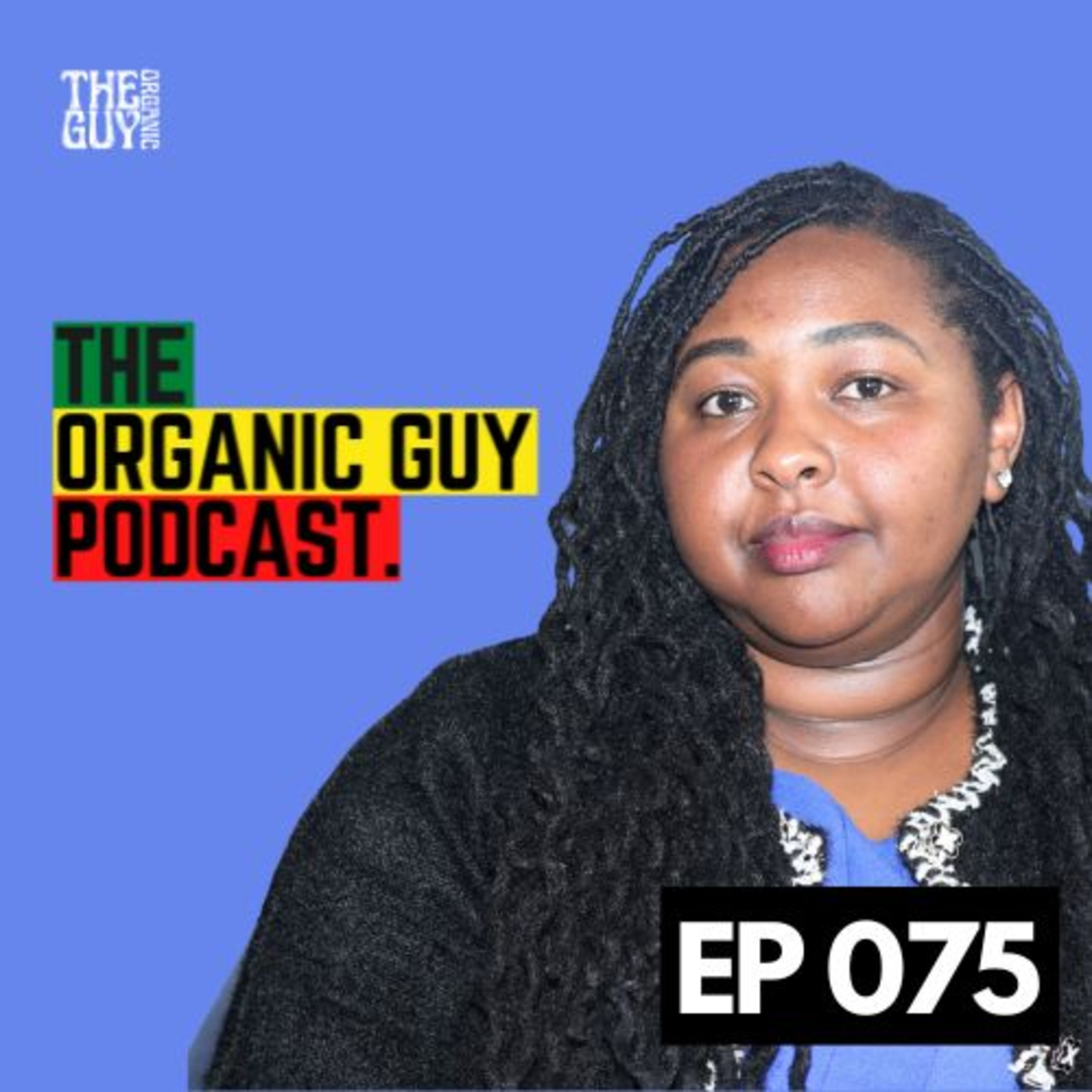 Why Soil Tasting is the Secret of Successful Farmers w/ Priscilla Wakarera | Ep 075 episode artwork