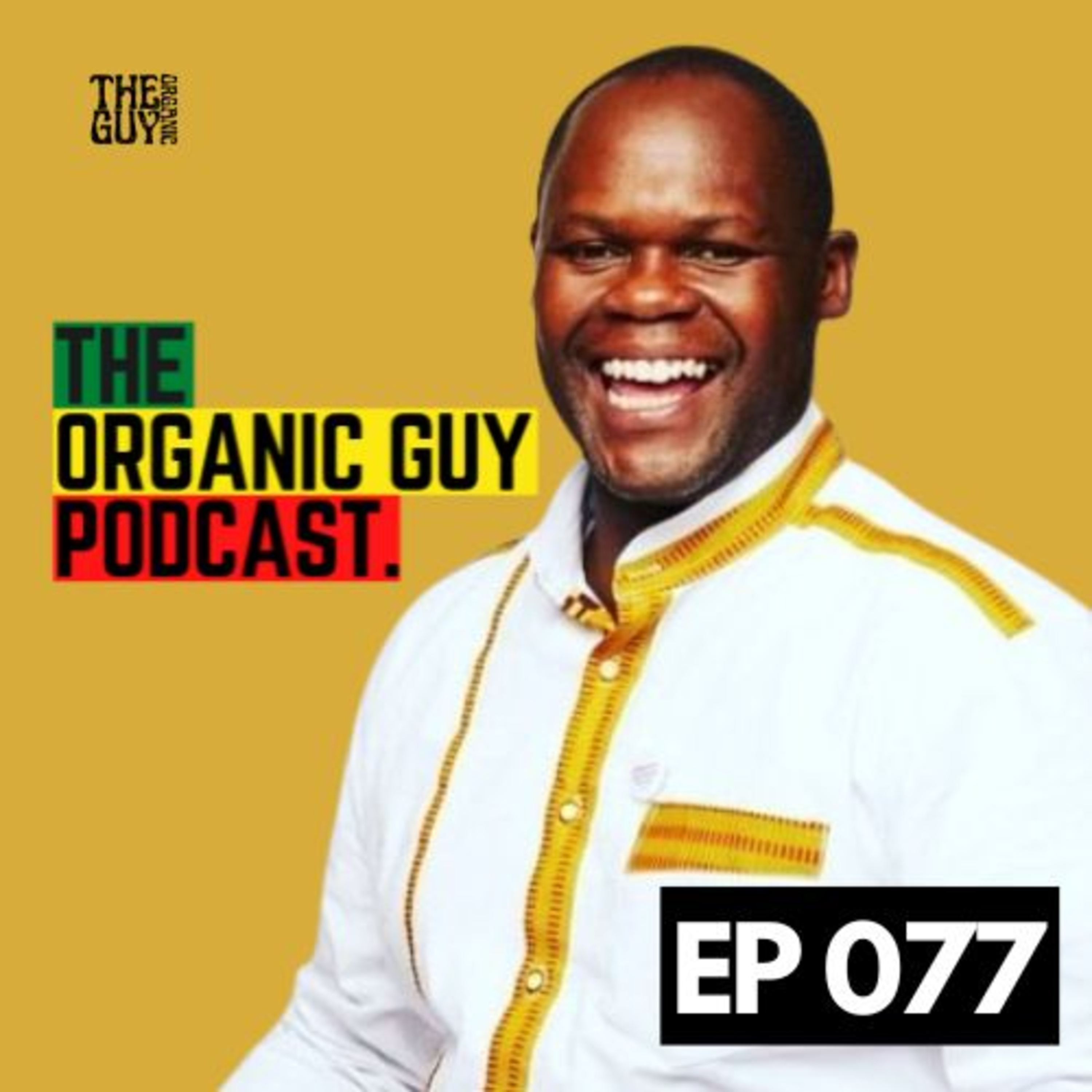 The Organic Guy Podcast