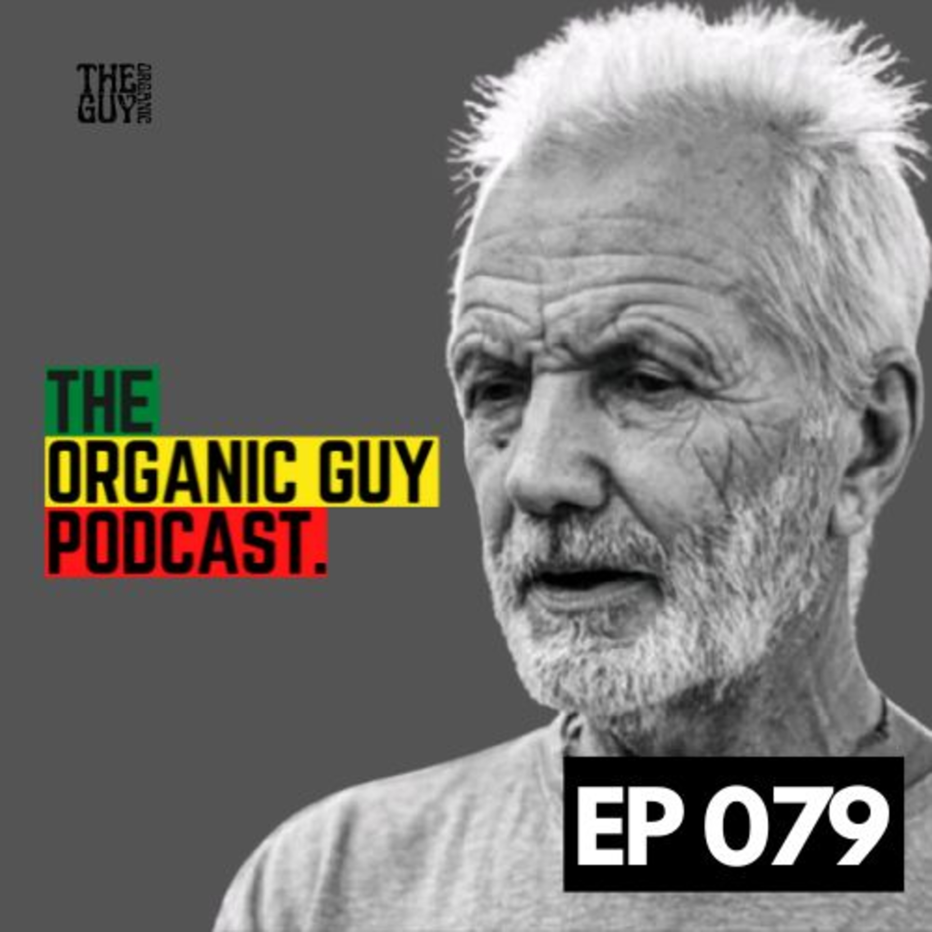 The Organic Guy Podcast