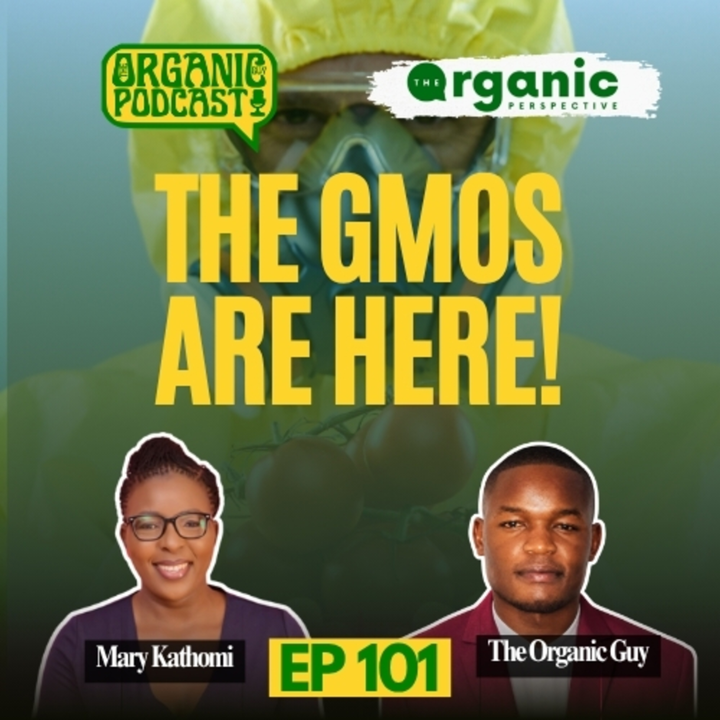 GMOs Are Here, Kenya’s Sugar Scam & Why Museveni Avoids Rice | The Organic Perspective | Ep 101 episode artwork