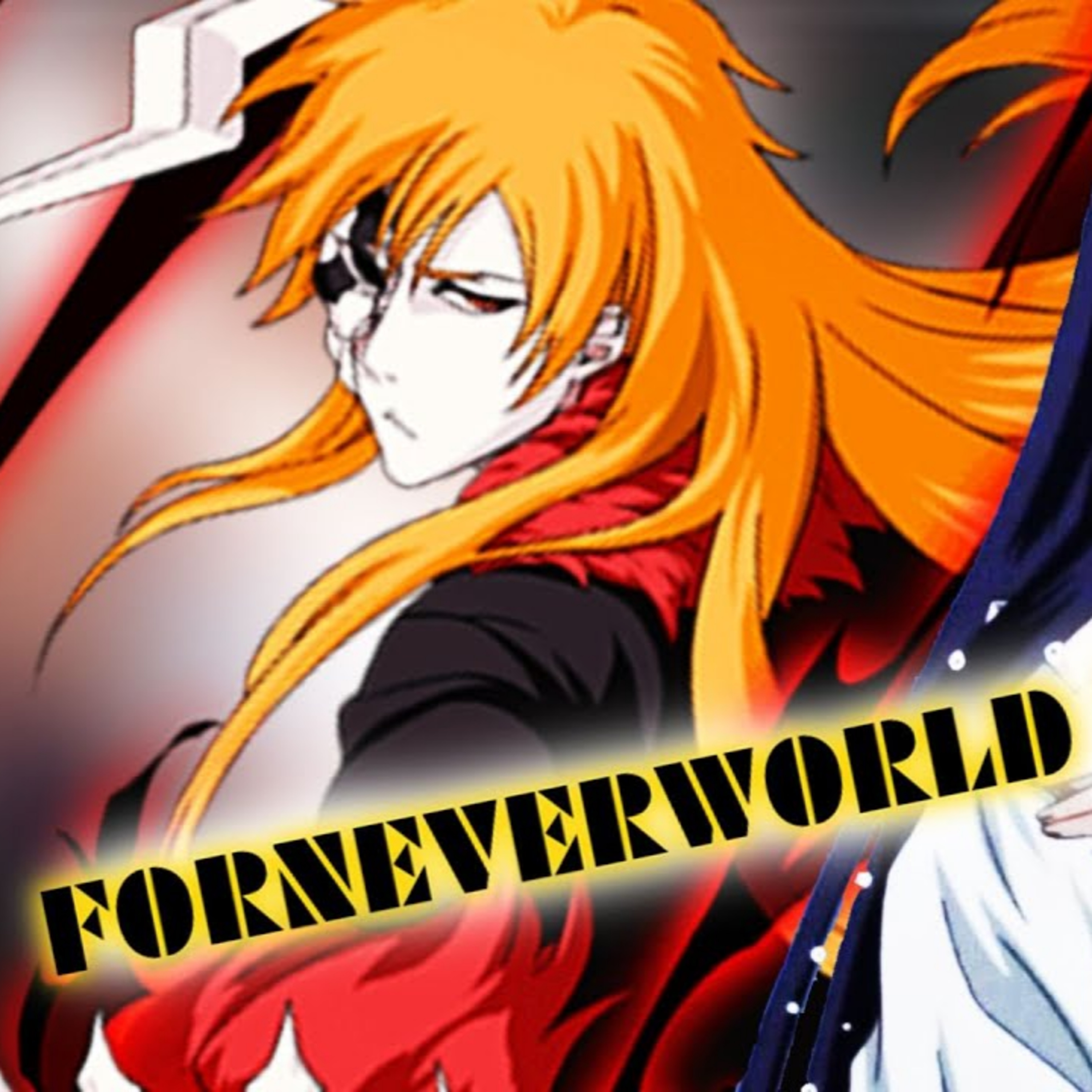 The ForneverWorld Podcast #3: The Bleach Anime, Inuyasha Speculation, Outrage Over Cowboy Bebop episode artwork