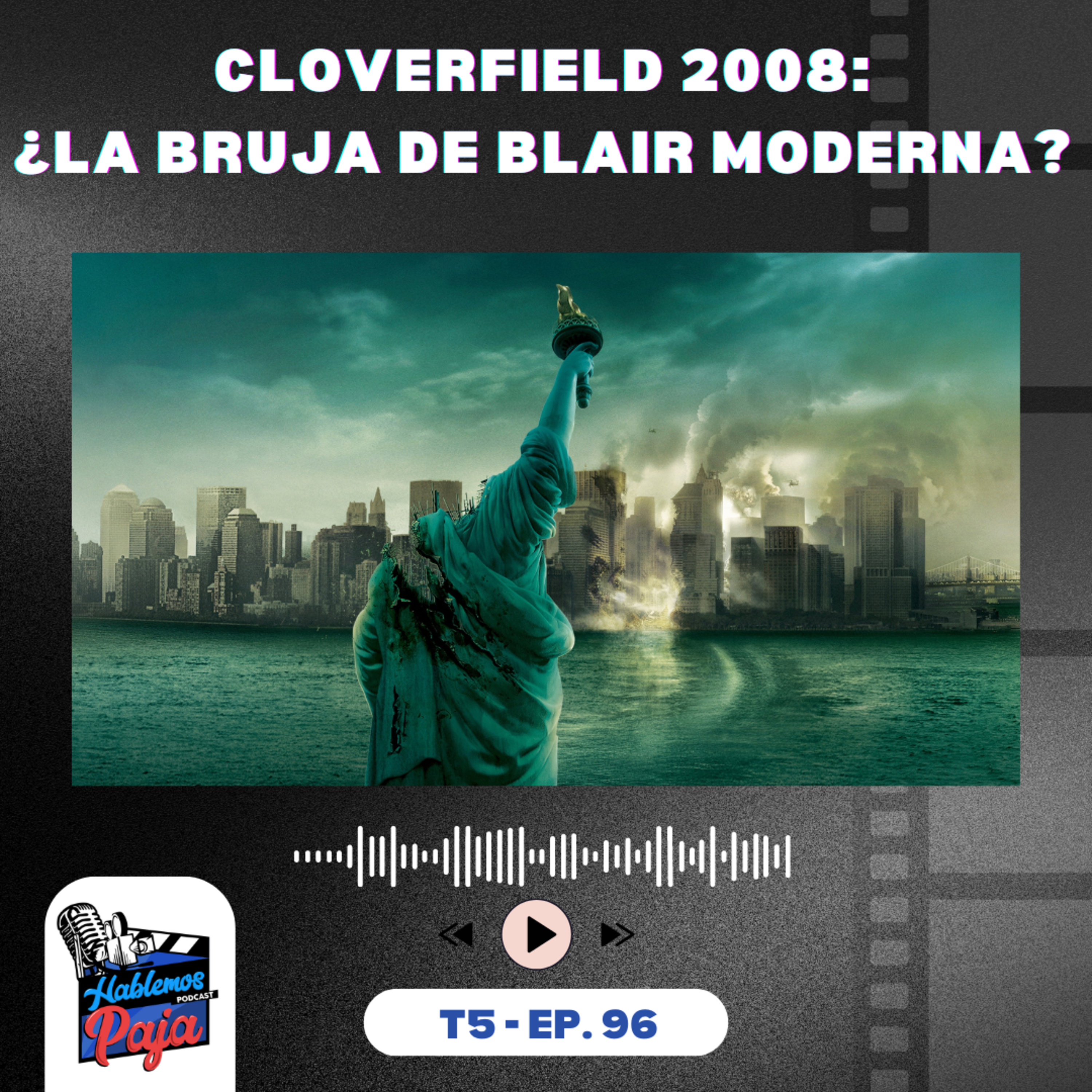Cloverfield 2008: el efecto bruja de blair post-11 de septiembre episode artwork