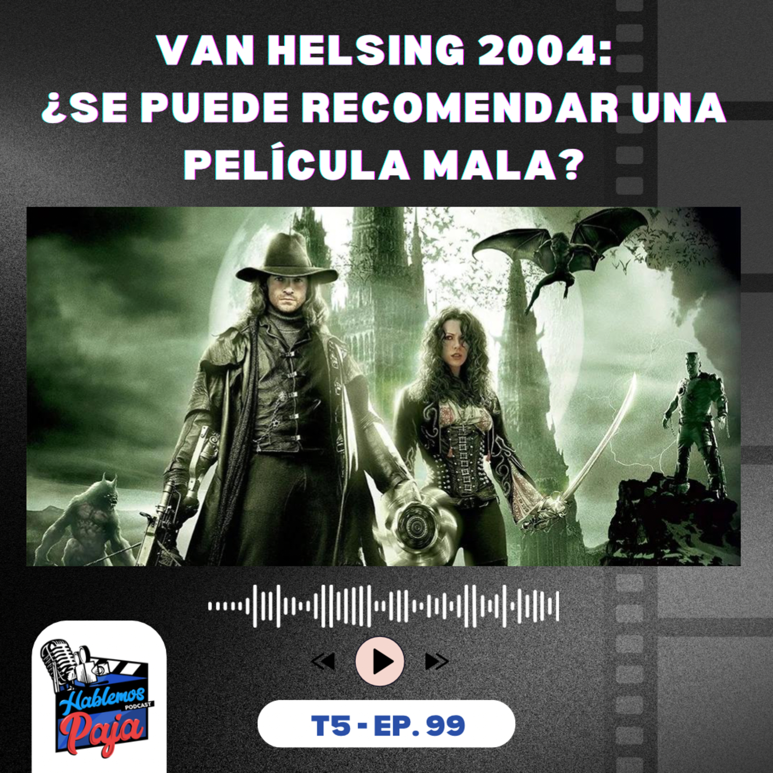 Van Helsing 2004: el arte de intentar recomendar una película mala episode artwork