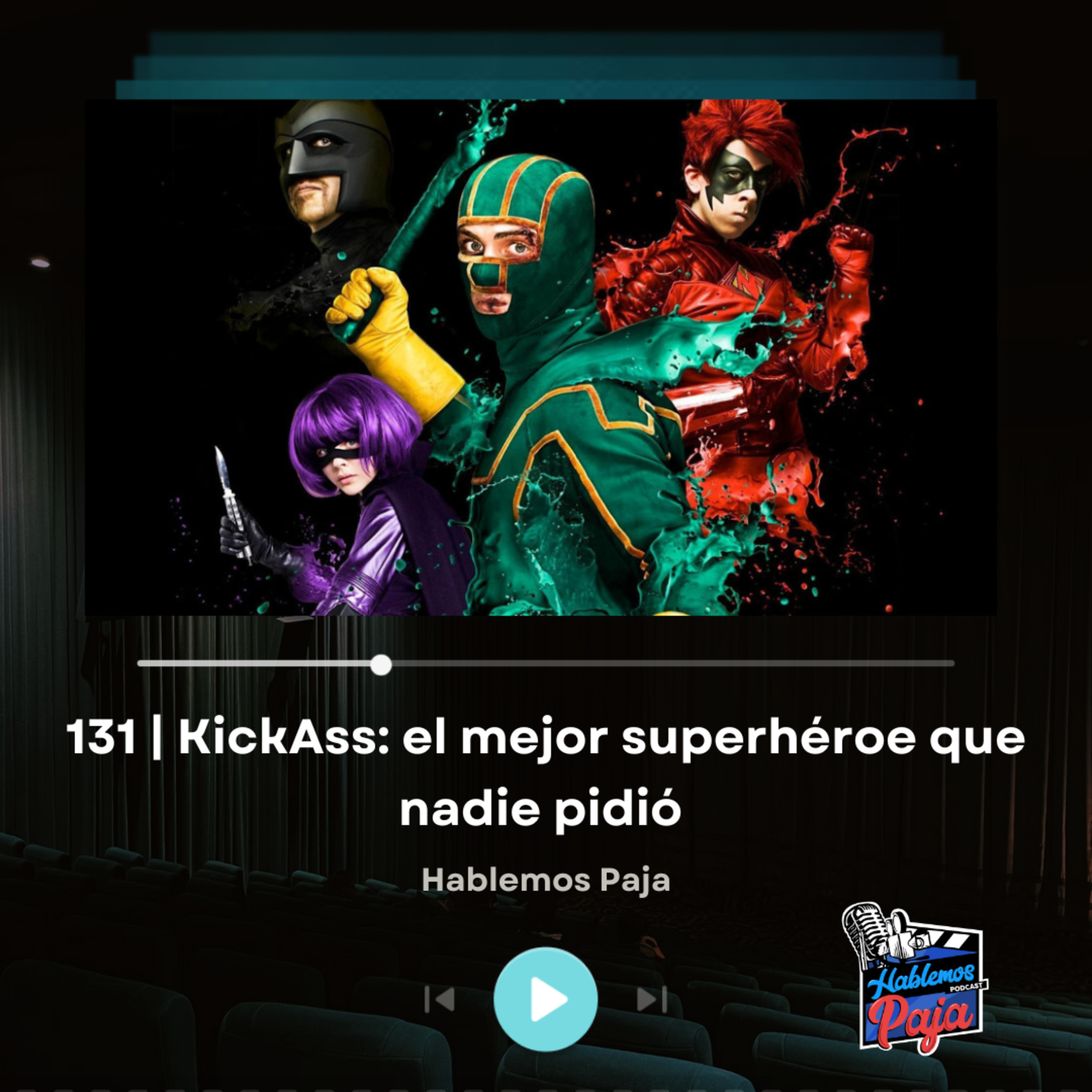 KickAss 2010: no hay que tener el mejor guión para hacer una excelente película episode artwork