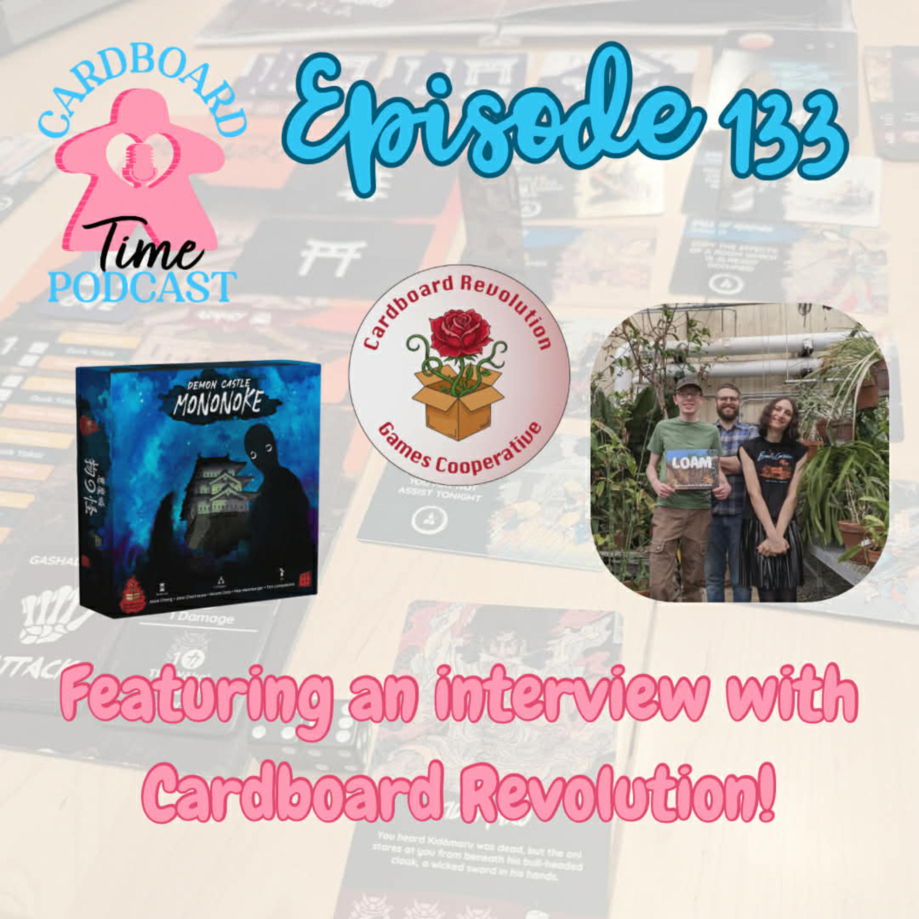 Cardboard Time Episode 133 - Demon Castle Mononoke and an interview with Cardboard Revolution episode artwork