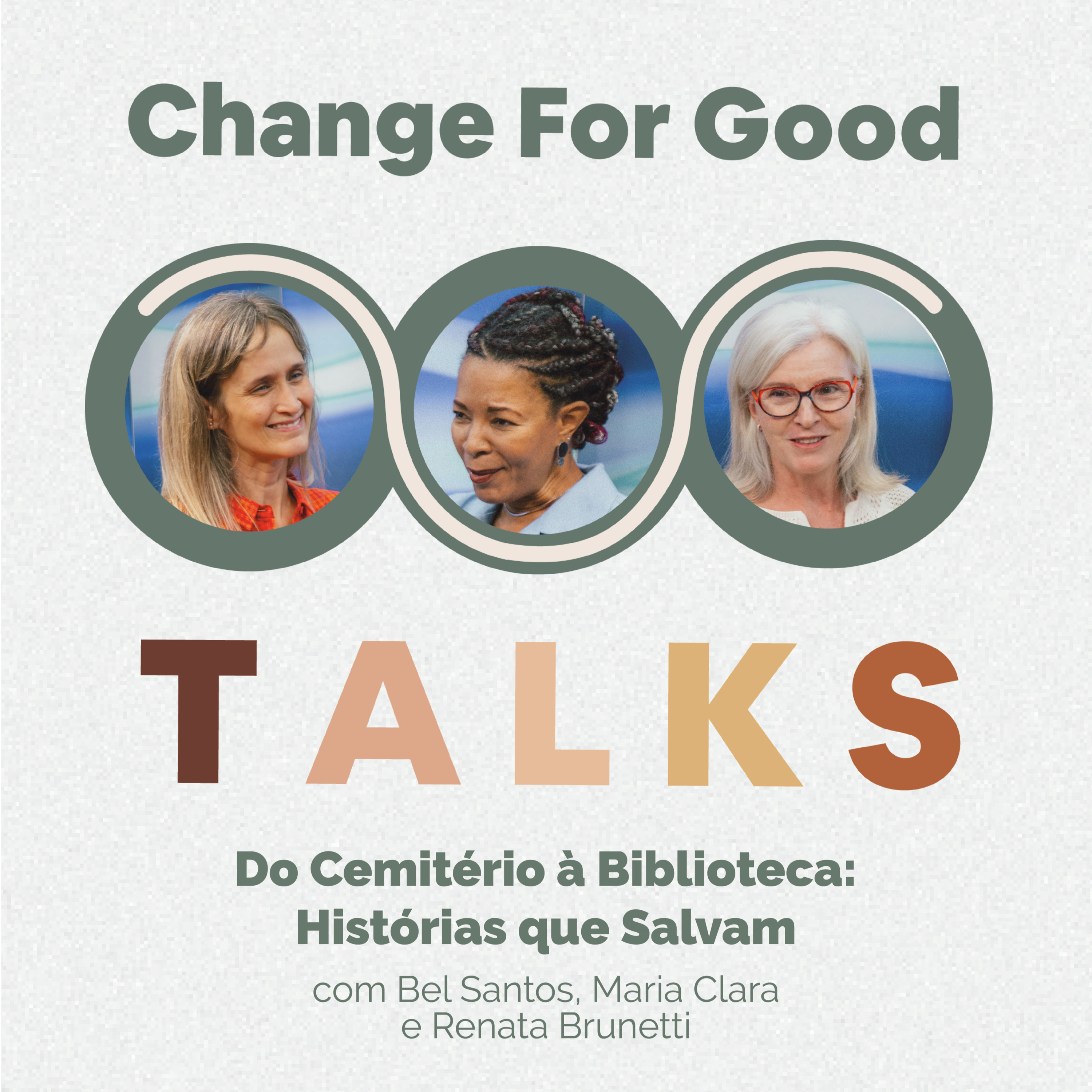 Do Cemitério à Biblioteca: Histórias que Salvam - com Bel Santos, Maria Clara e Renata Brunetti