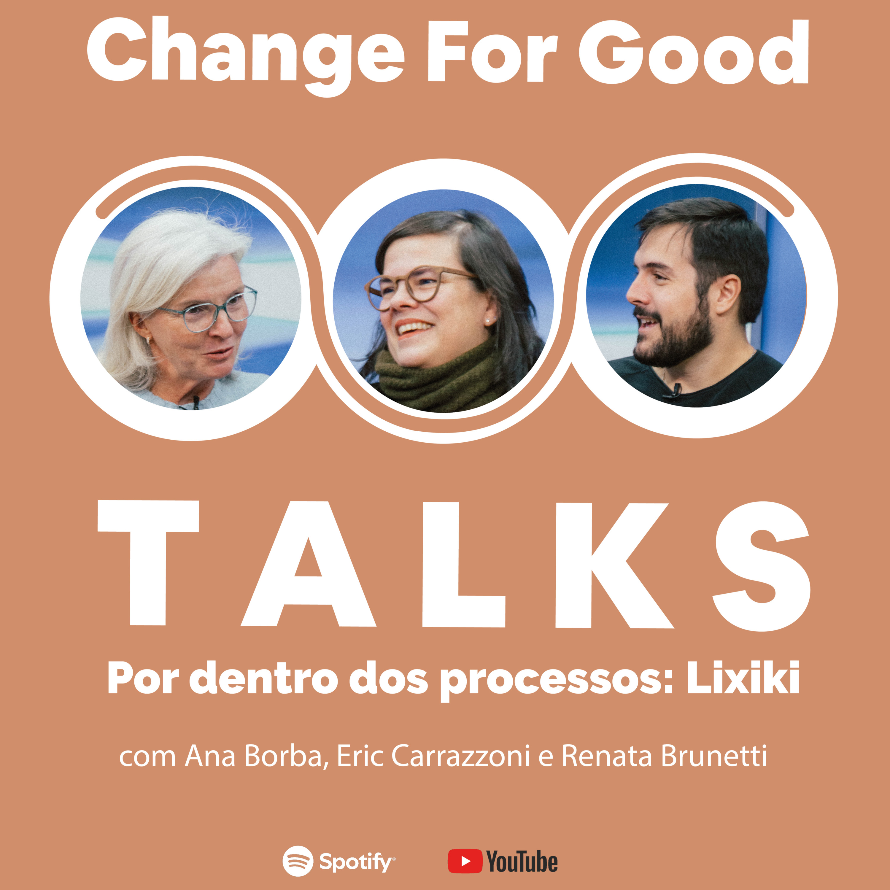 Por dentro dos Processos: Lixiki - Ana Borba, Eric Carrazzoni e Renata Brunetti