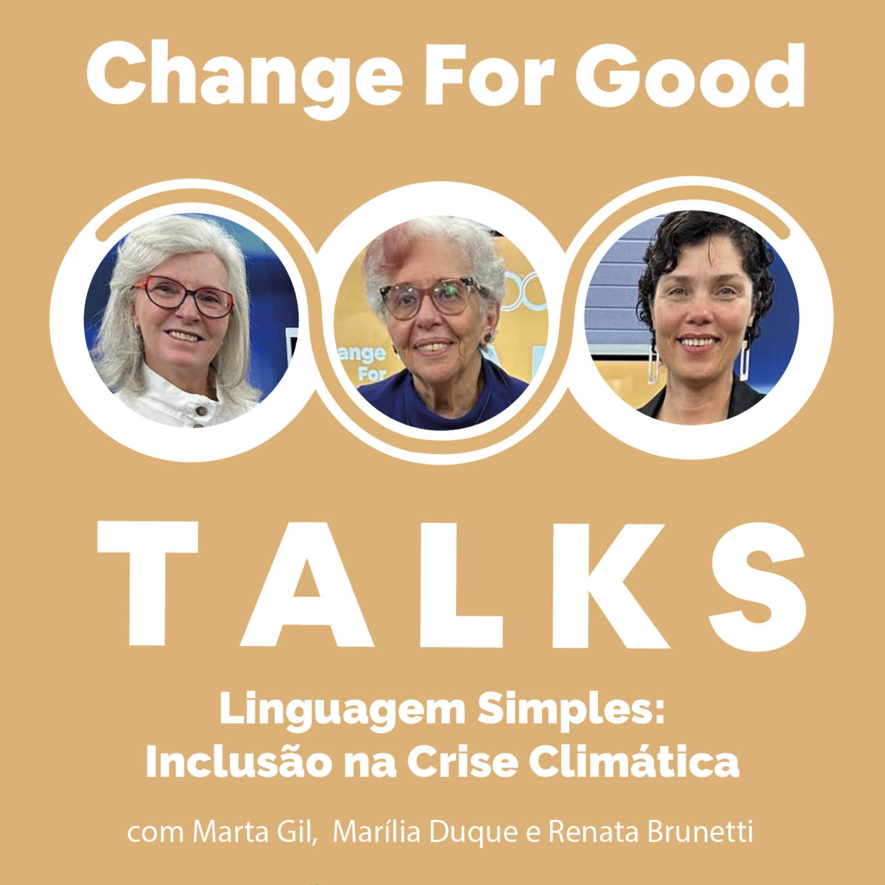 Linguagem Simples: Inclusão na Crise Climática - com Marta Gil, Marília Duque e Renata Brunetti