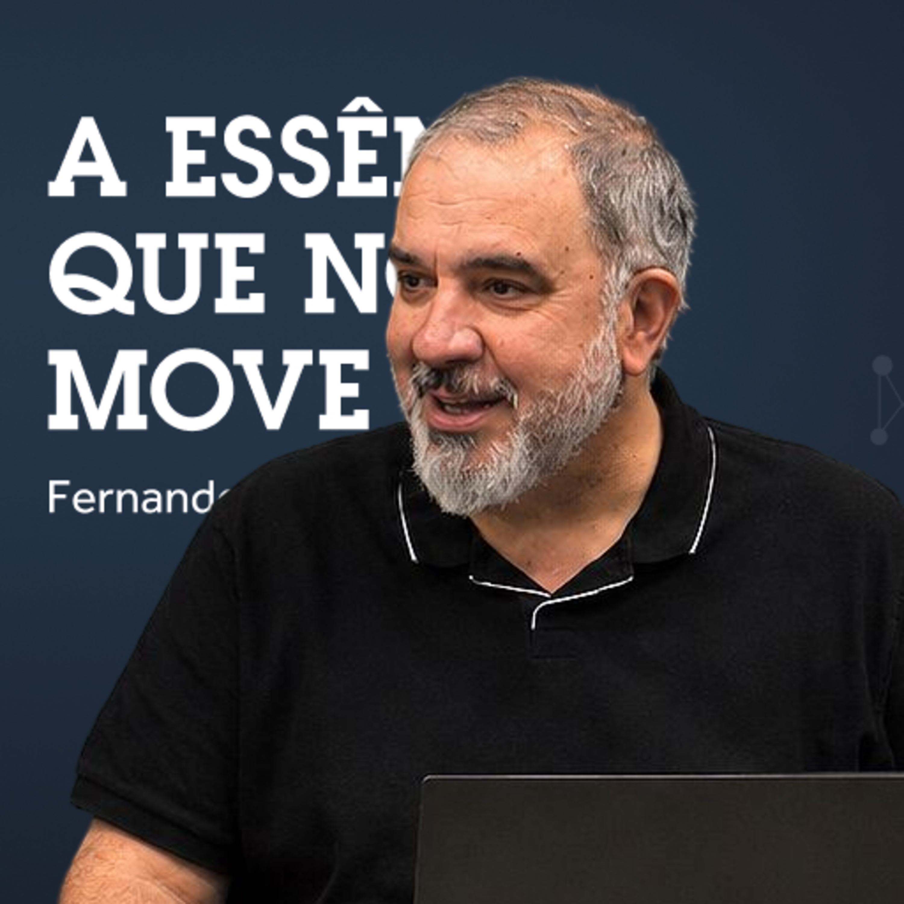 Fernando Silveira - A essência que nos move episode artwork