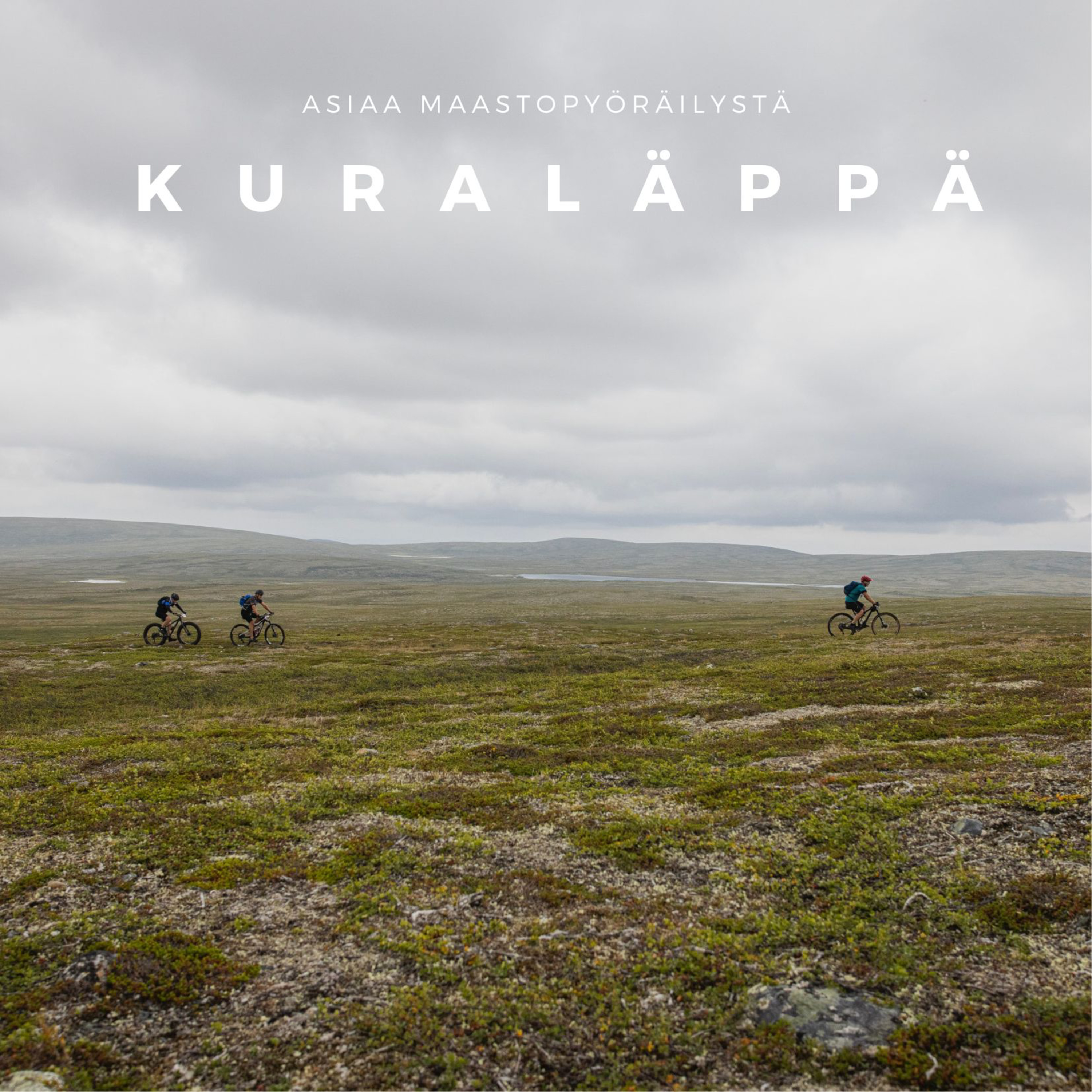 Kuraläppä – asiaa gravel- ja maastopyöräilystä