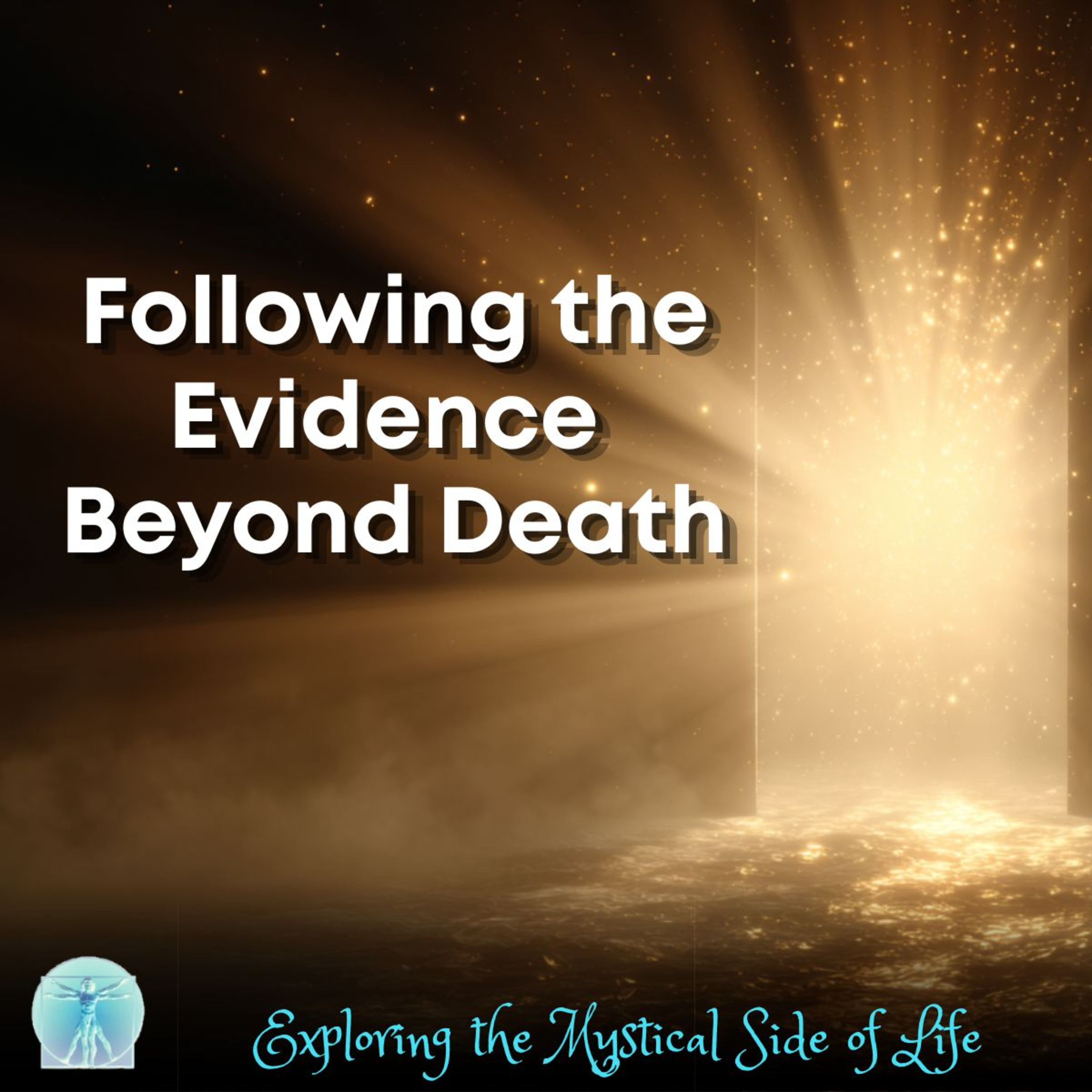 Following the Evidence Beyond Death episode artwork