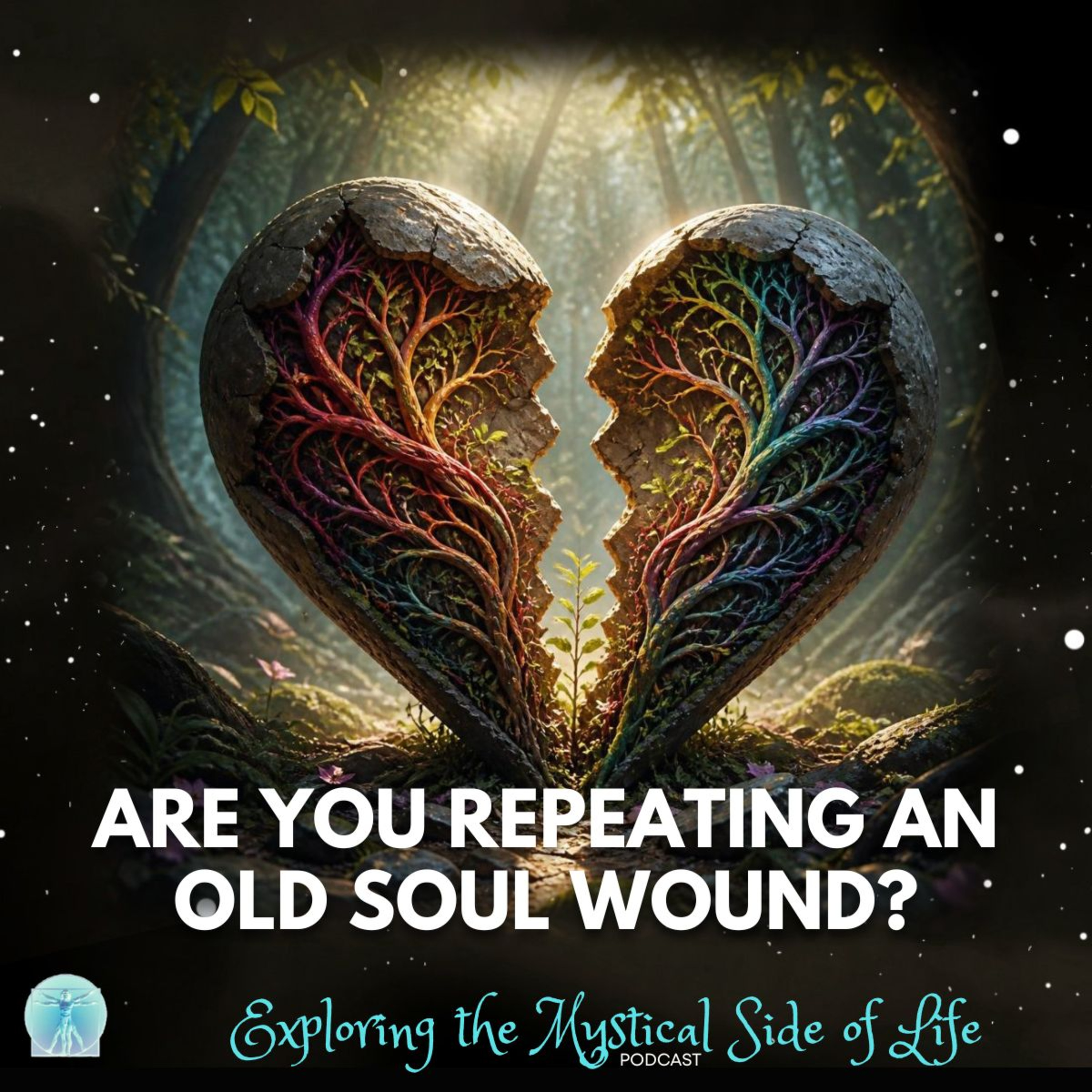 Are You Repeating an Old Soul Wound? episode artwork