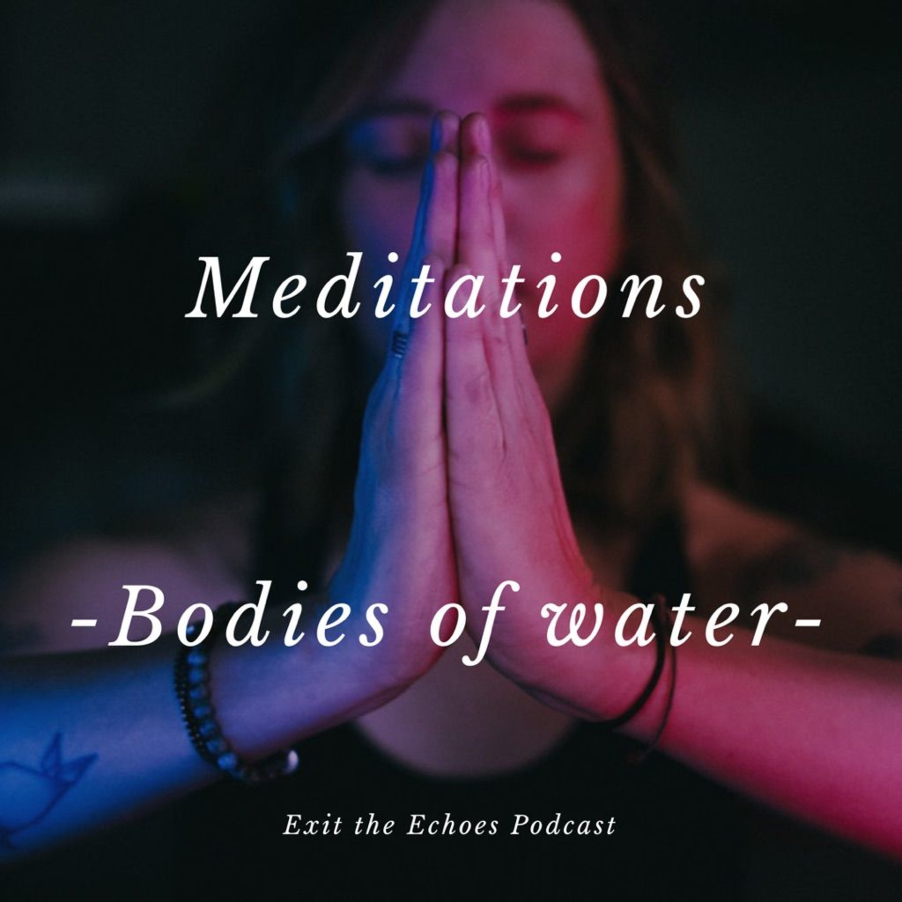 Meditation: Bodies Of Water episode artwork