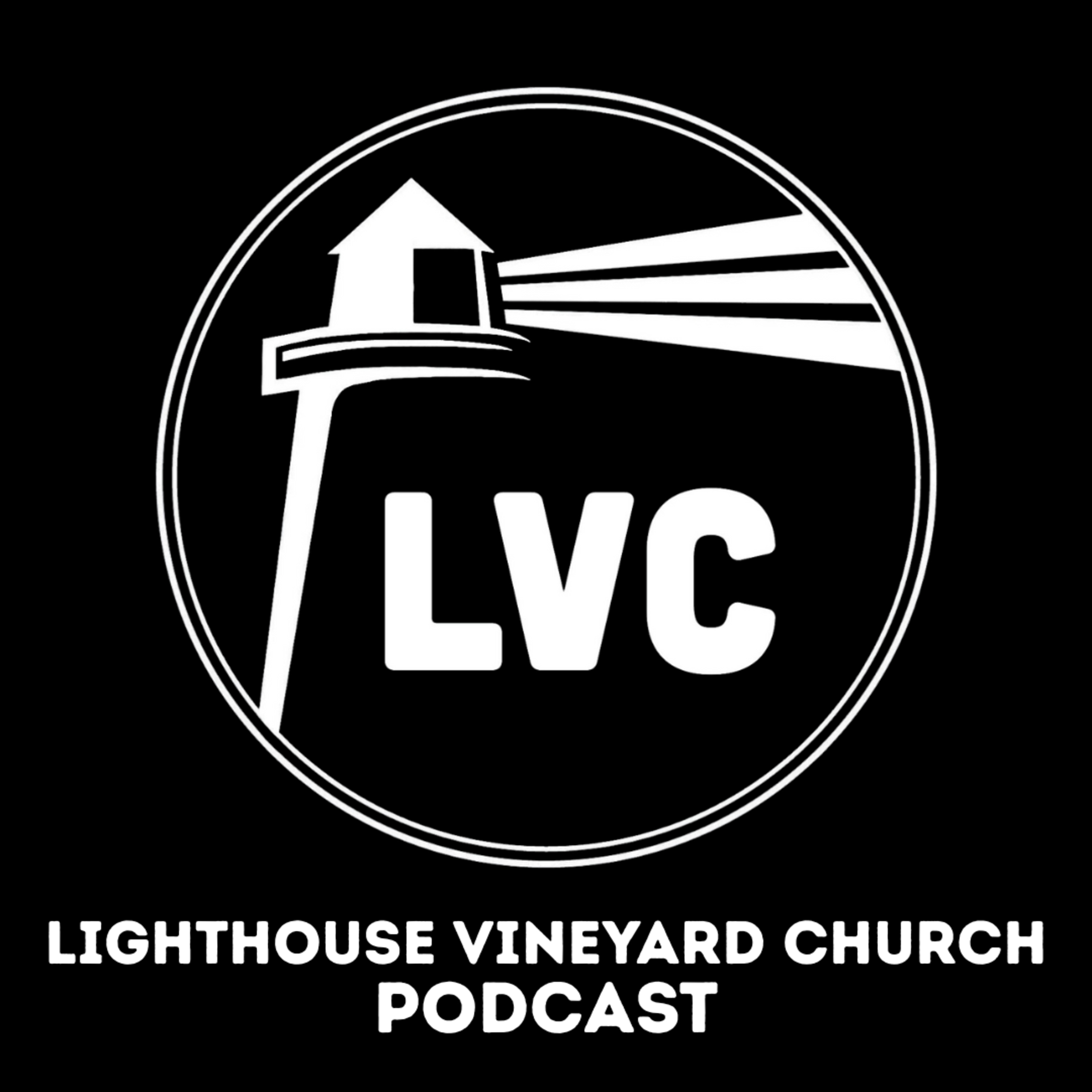 LVC Podcast: God's plan A