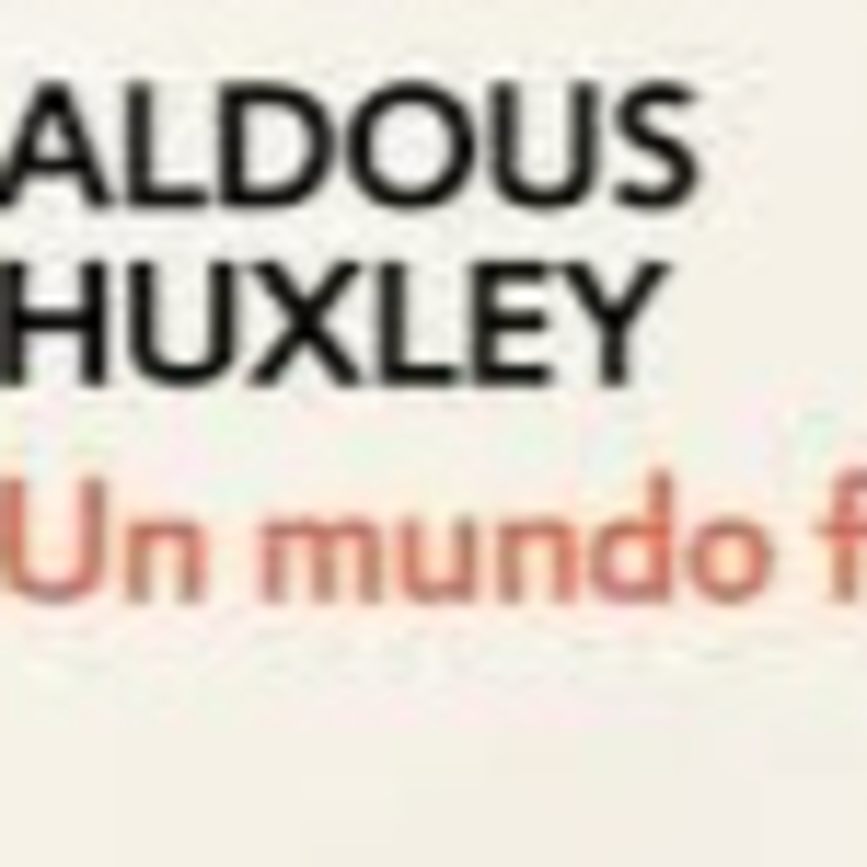 Un mundo feliz, de Aldous Huxley. Audiolibro completo episode artwork