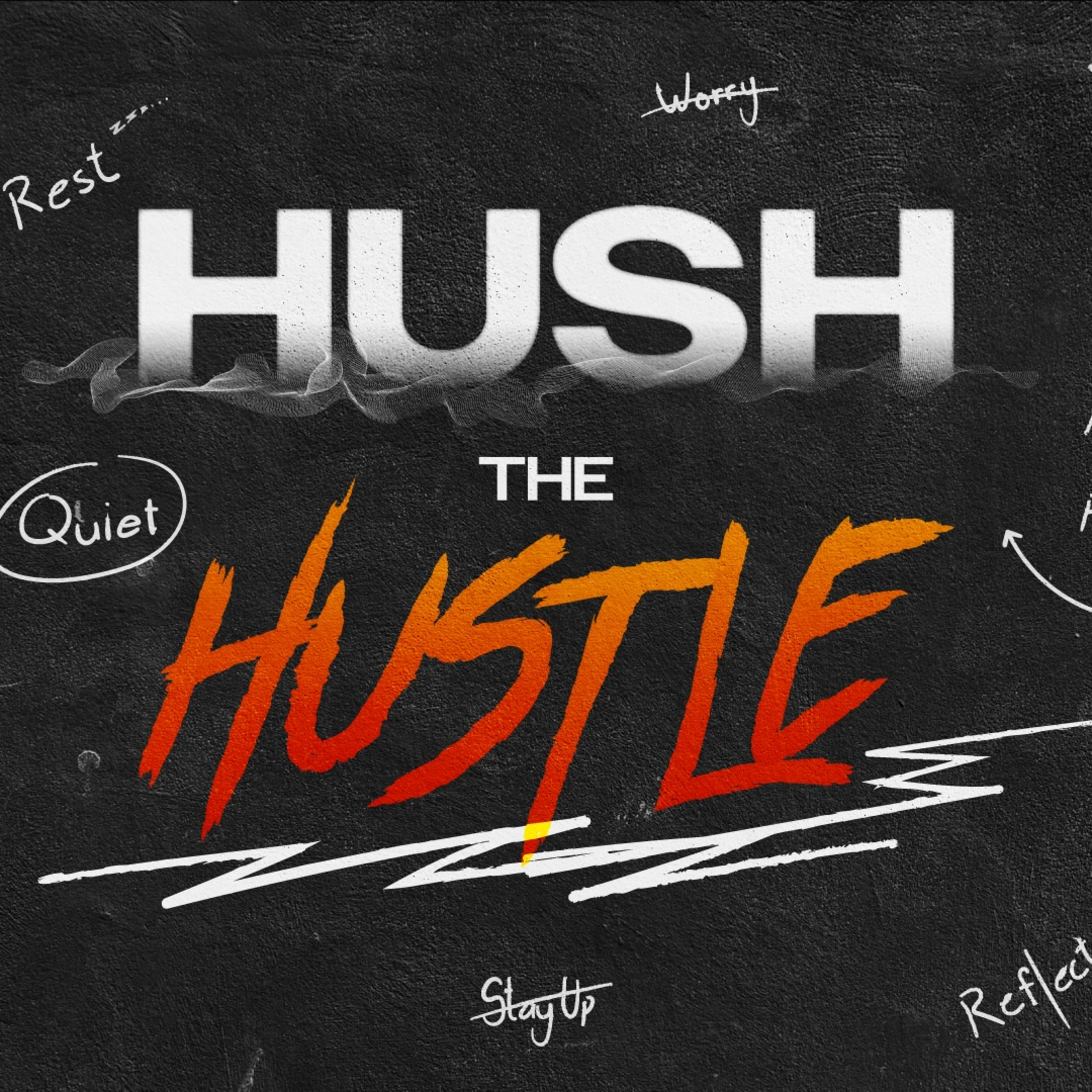 Hope Through the Hustle | Hush The Hustle - Week 3 | John Hansen, Lead Pastor