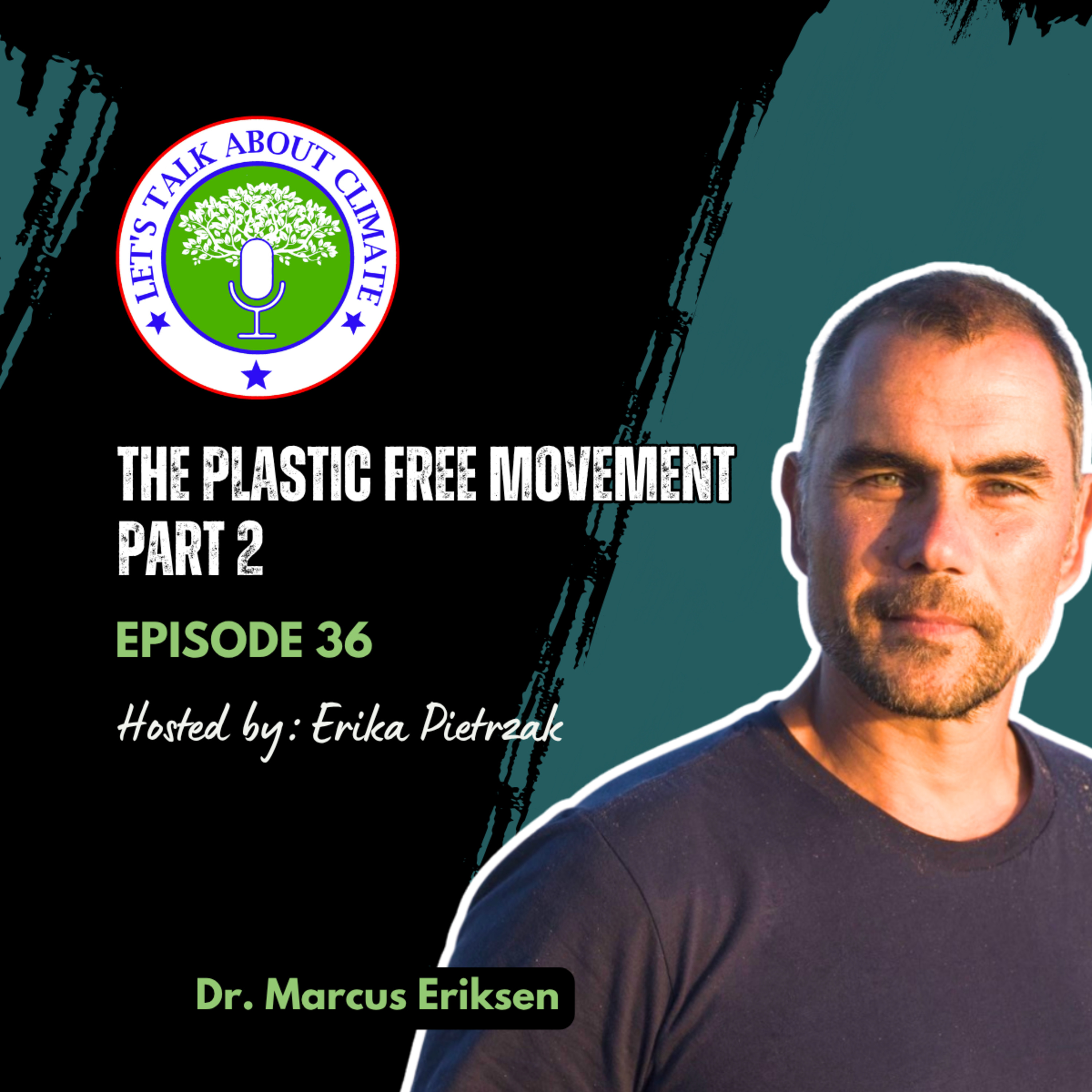 The Plastic Free Movement: Part 2