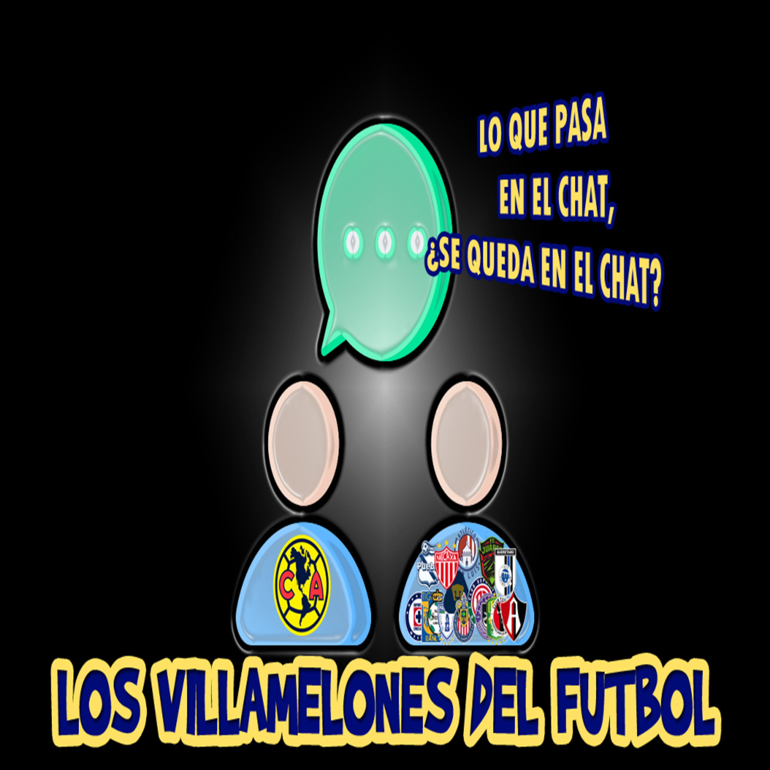 Lo que pasa en el Chat, ¿Se queda en el Chat? episode artwork