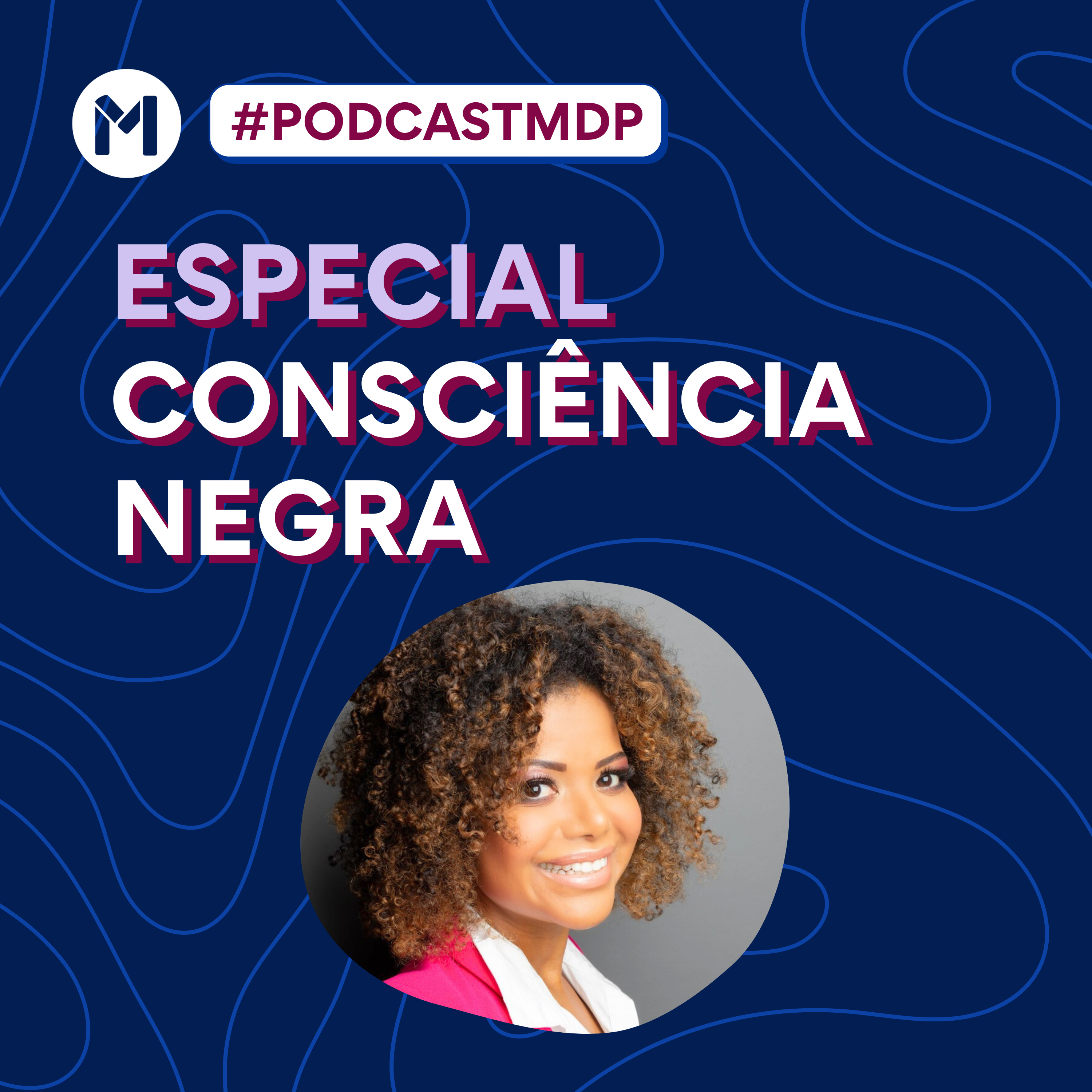 #157 Especial Consciência Negra