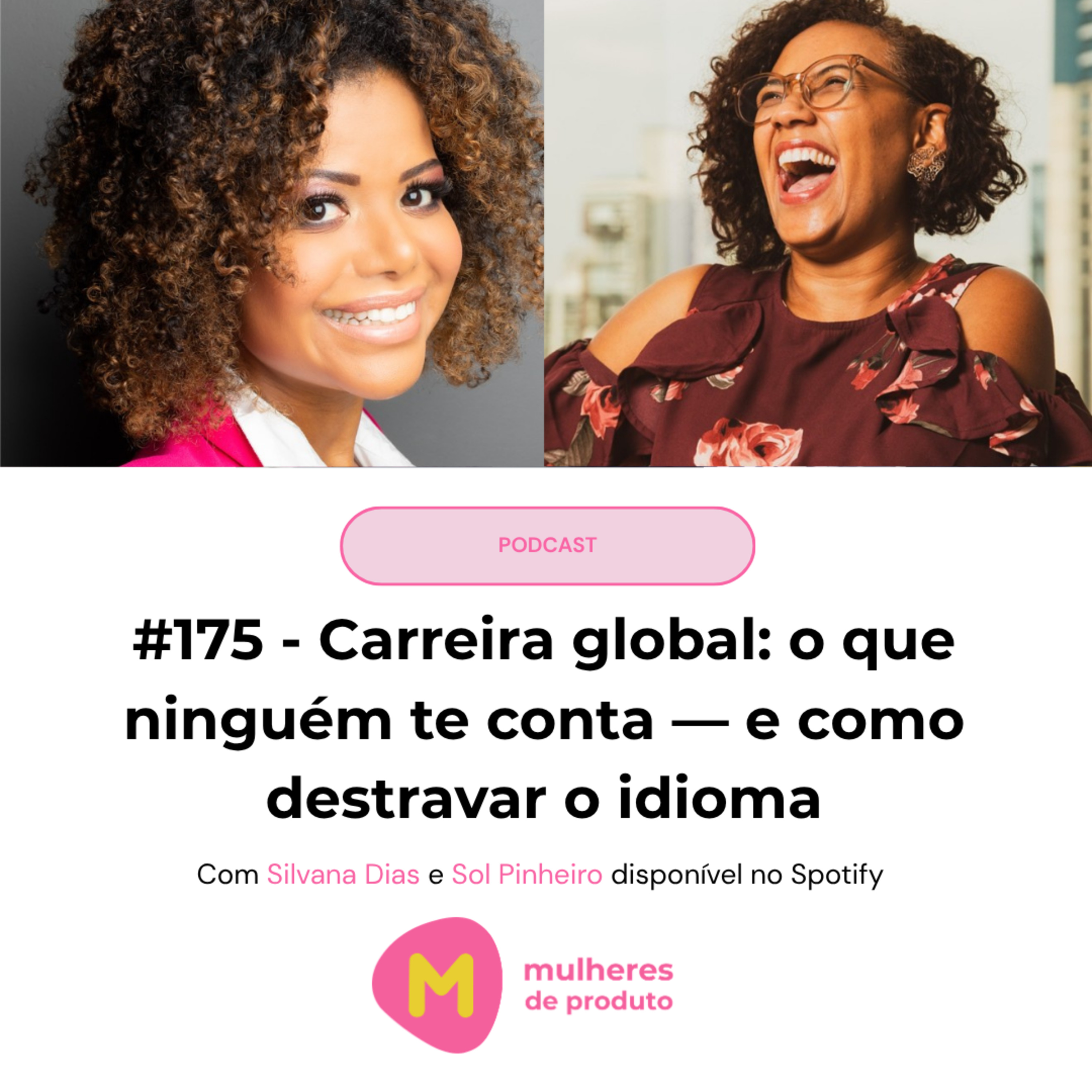 #175: Carreira global: o que ninguém te conta - e como destravar o idioma