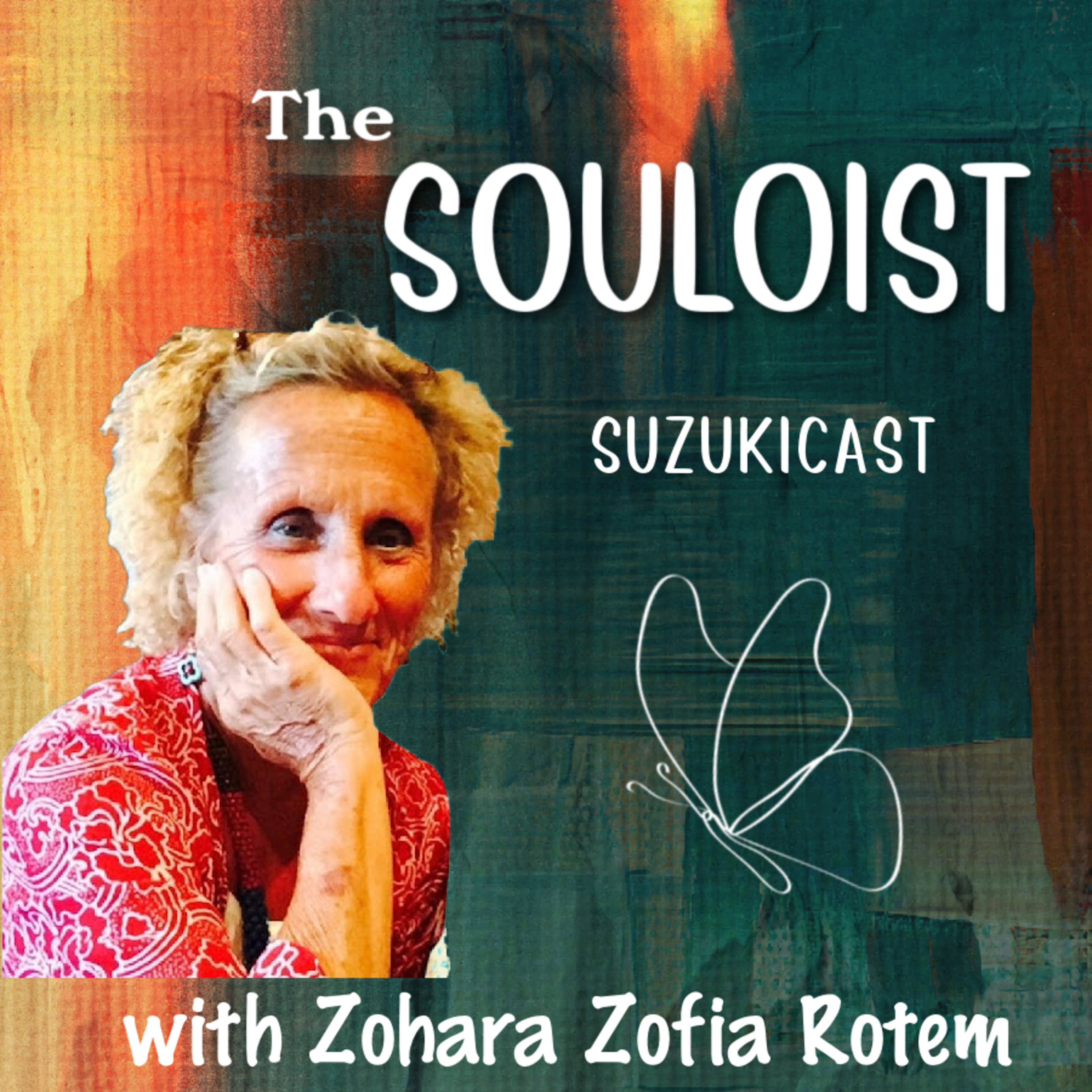 Souloist Podcast, with Zohara Rotem
