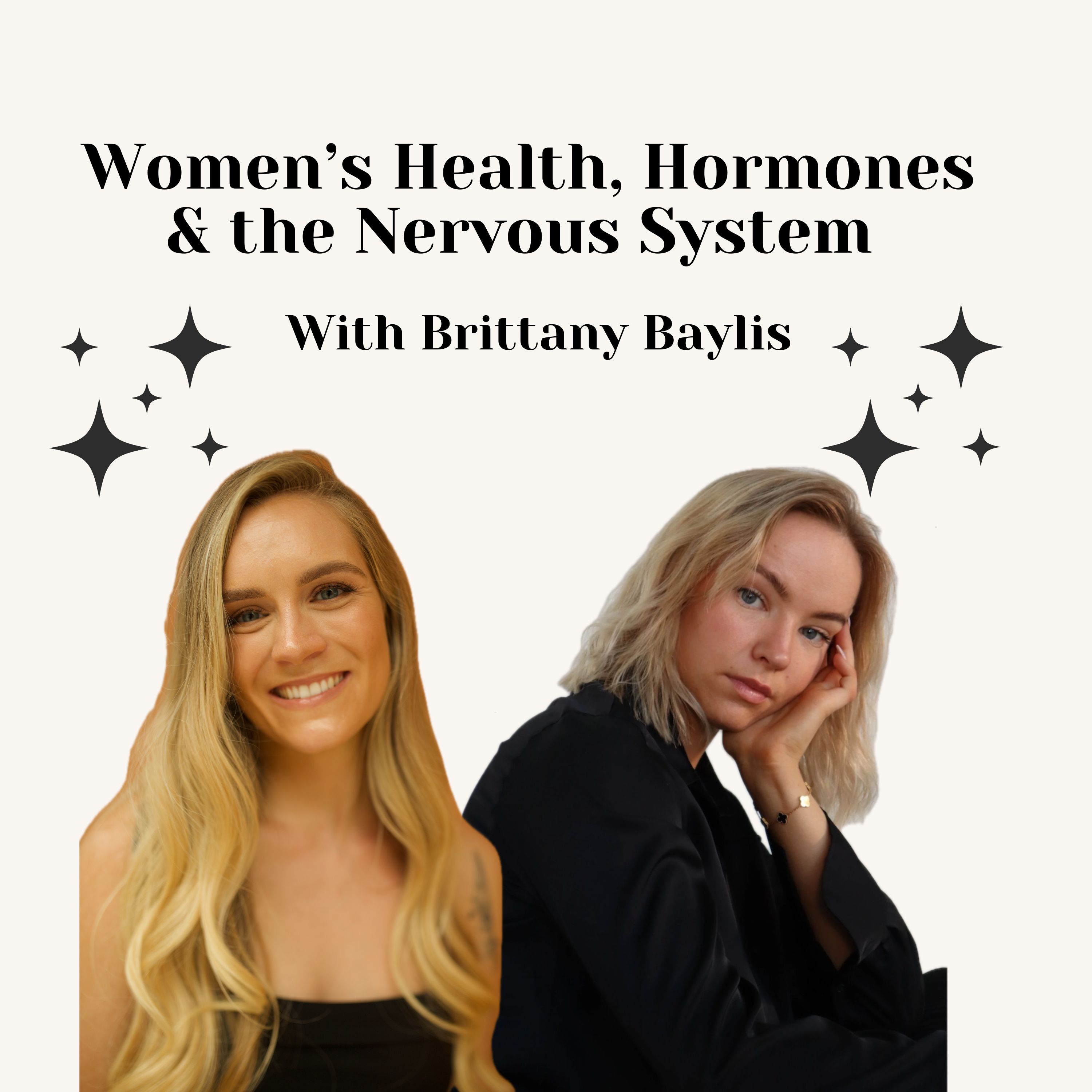 EP 24: survival to safety: women’s health, hormones & the nervous system - with Brittany Baylis episode artwork
