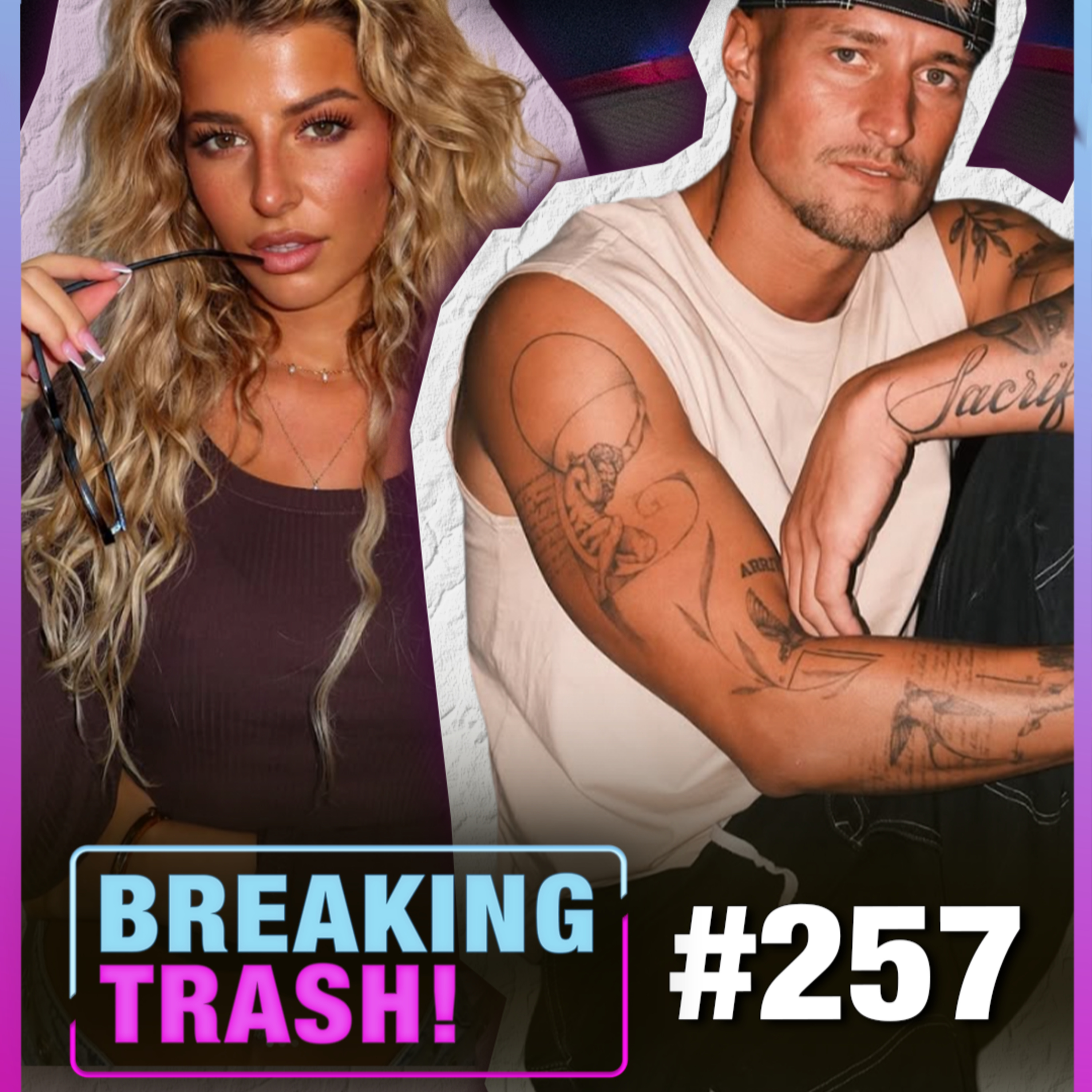 Neue Partnerin und BETRUG nach Dreh? - BREAKING TRASH #257 episode artwork