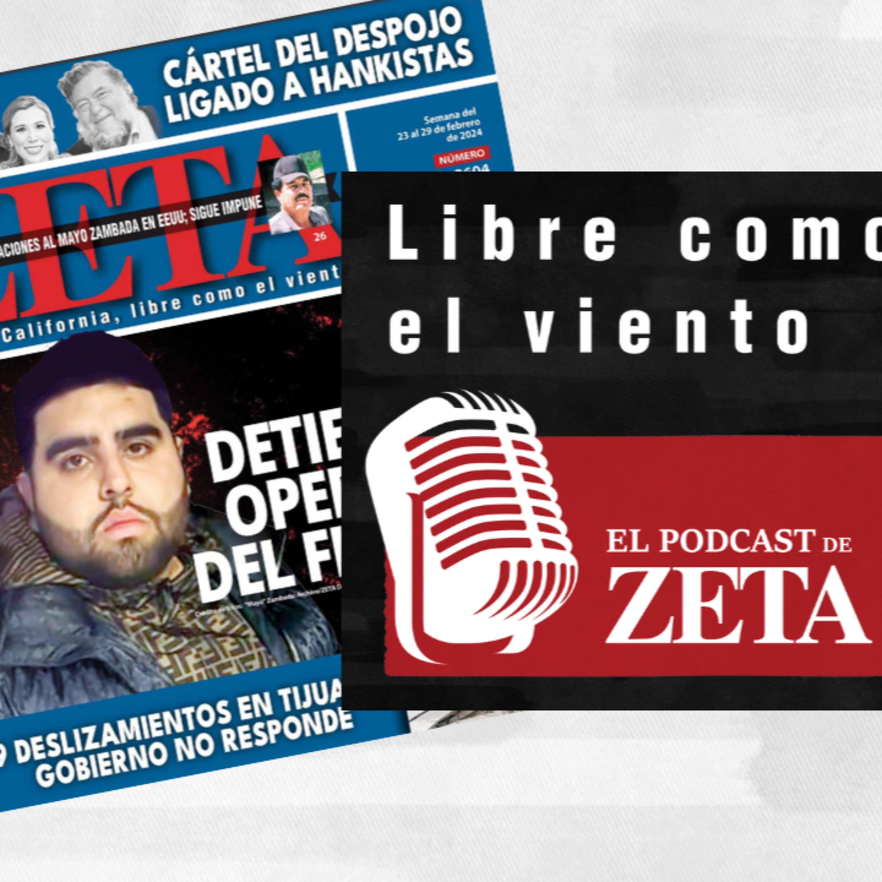 Detienen a operador del Flaquito// Más acusaciones al Mayo Zambada en EEUU; sigue impune.  episode artwork