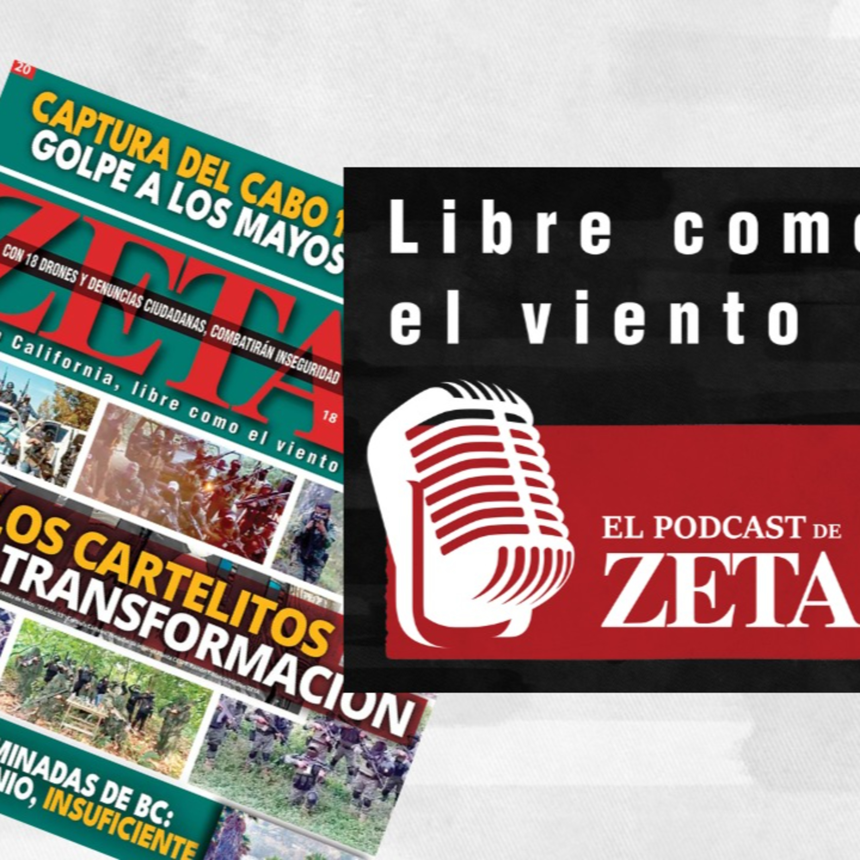 Libre como el viento, El Podcast de ZETA
