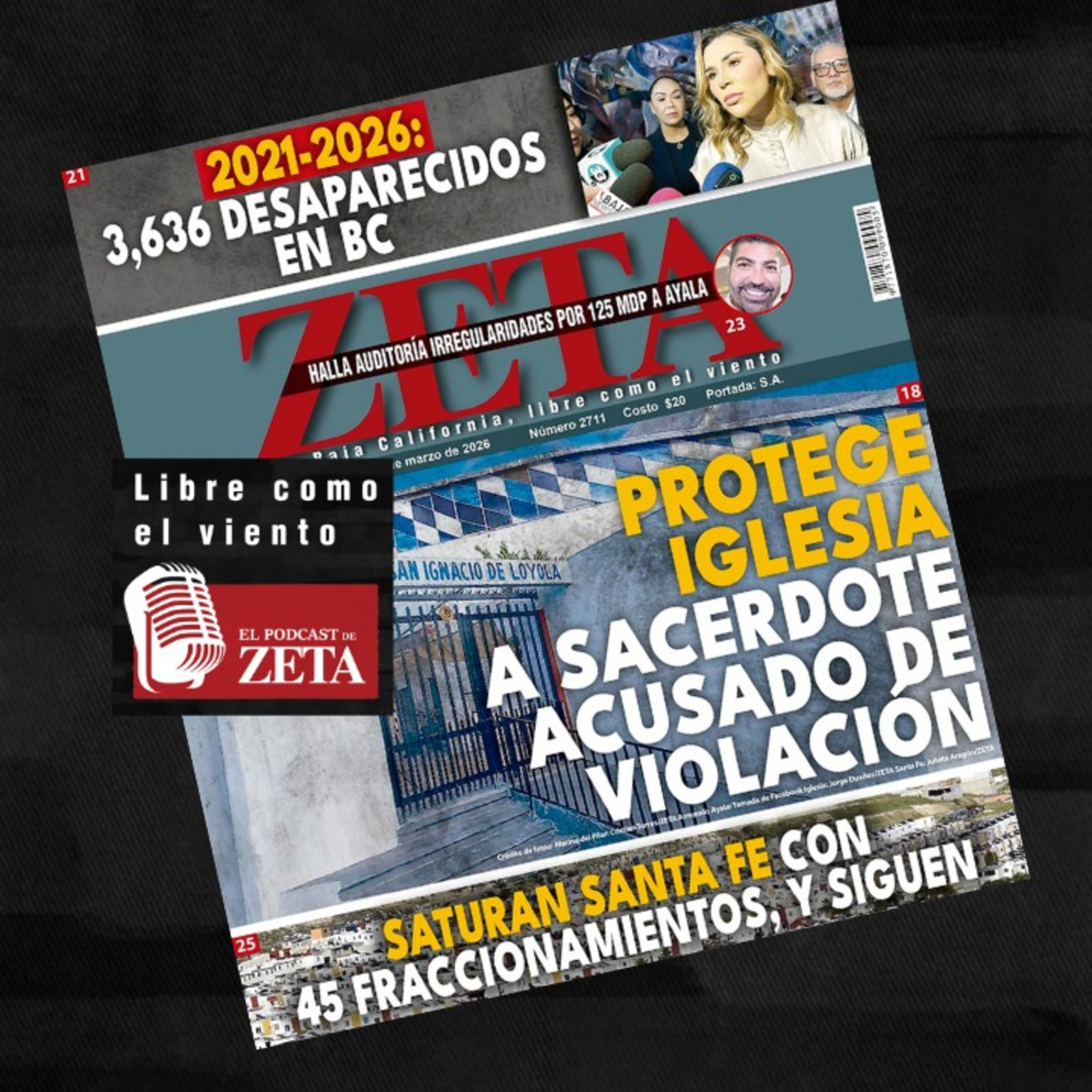 Protege Iglesia a sacerdote acusado de violación // 2021 - 2026: 3,636 desaparecidos en BC. episode artwork