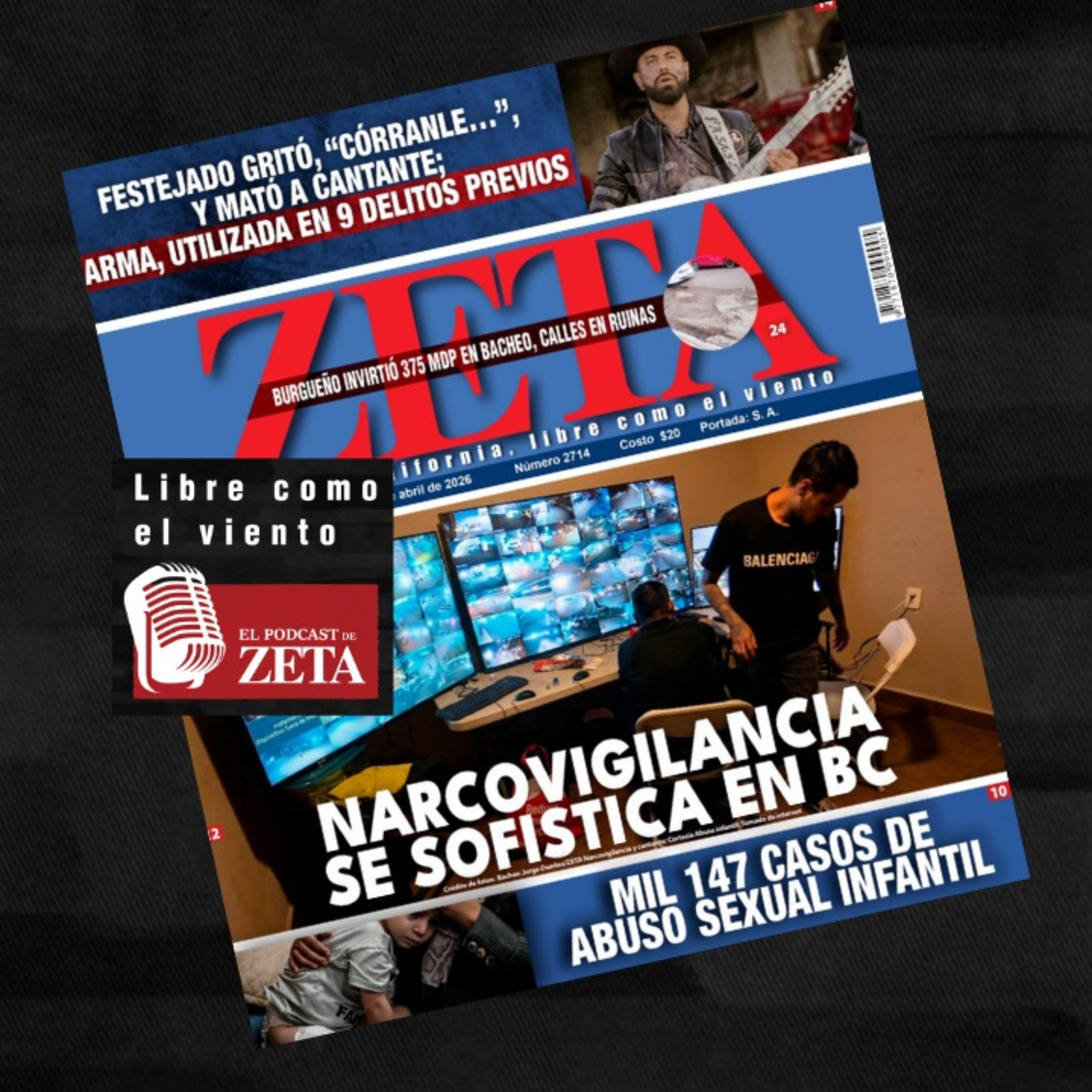 Narcovigilancia se sofistica en Baja California // Mil 147 casos de abuso sexual infantil.  episode artwork