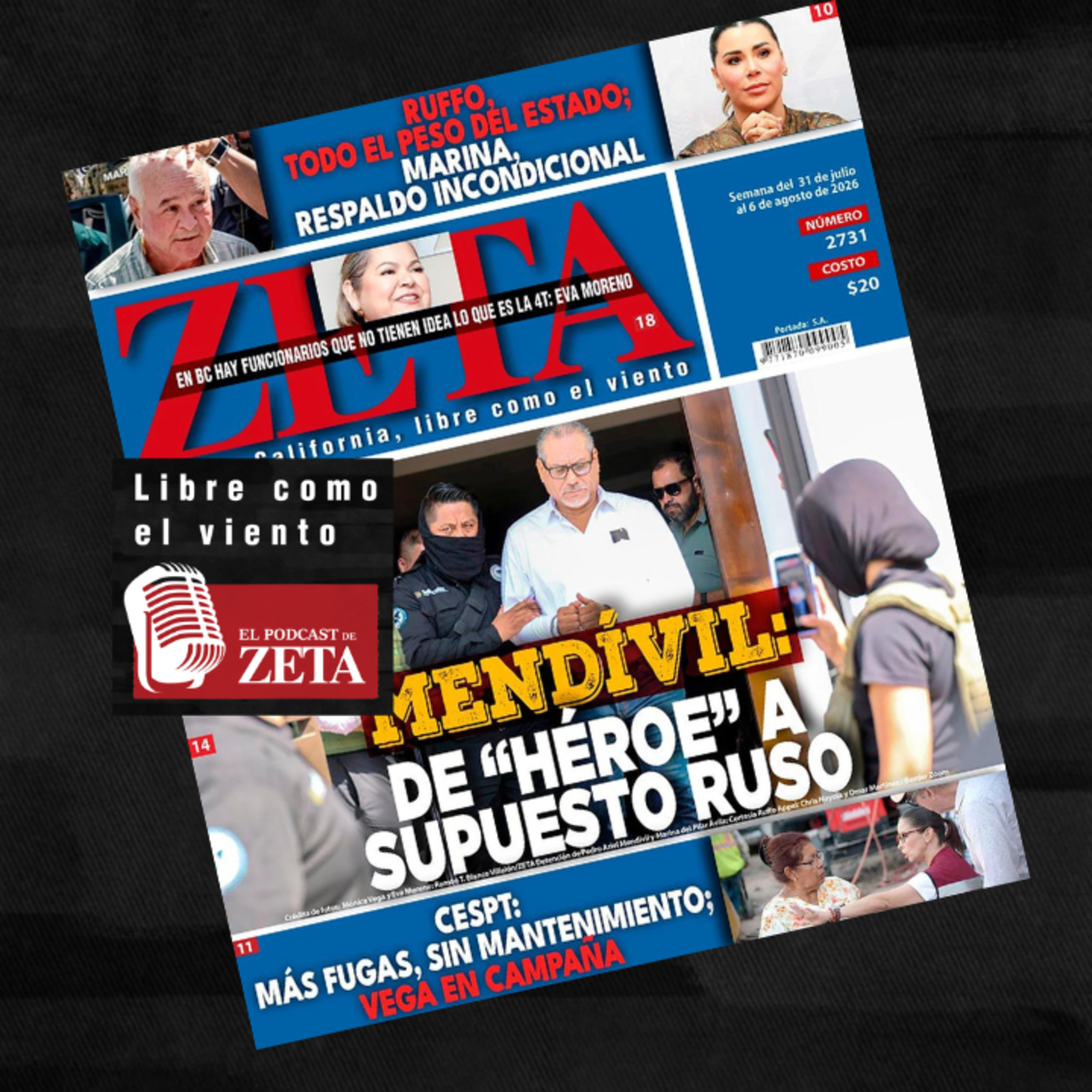 Mendívil: de "héroe" a supuesto Ruso // Ruffo, toro el peso del Estado; Marina, respaldo incondicional.  episode artwork