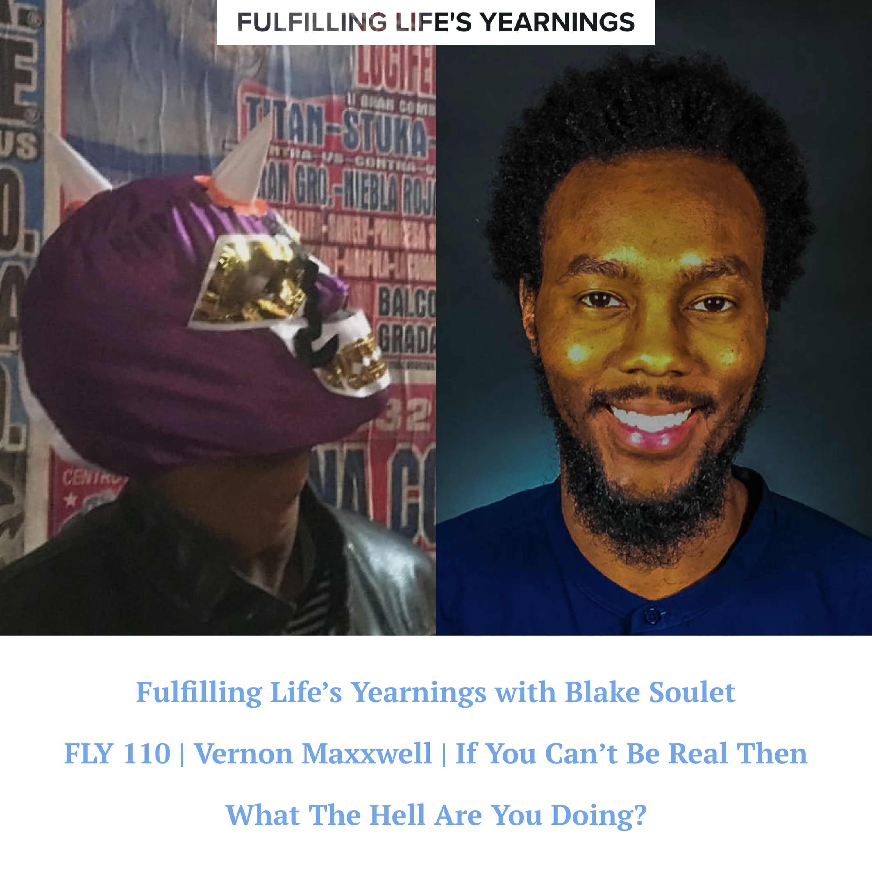 Fulfilling Life\'s Yearnings with Blake Soulet