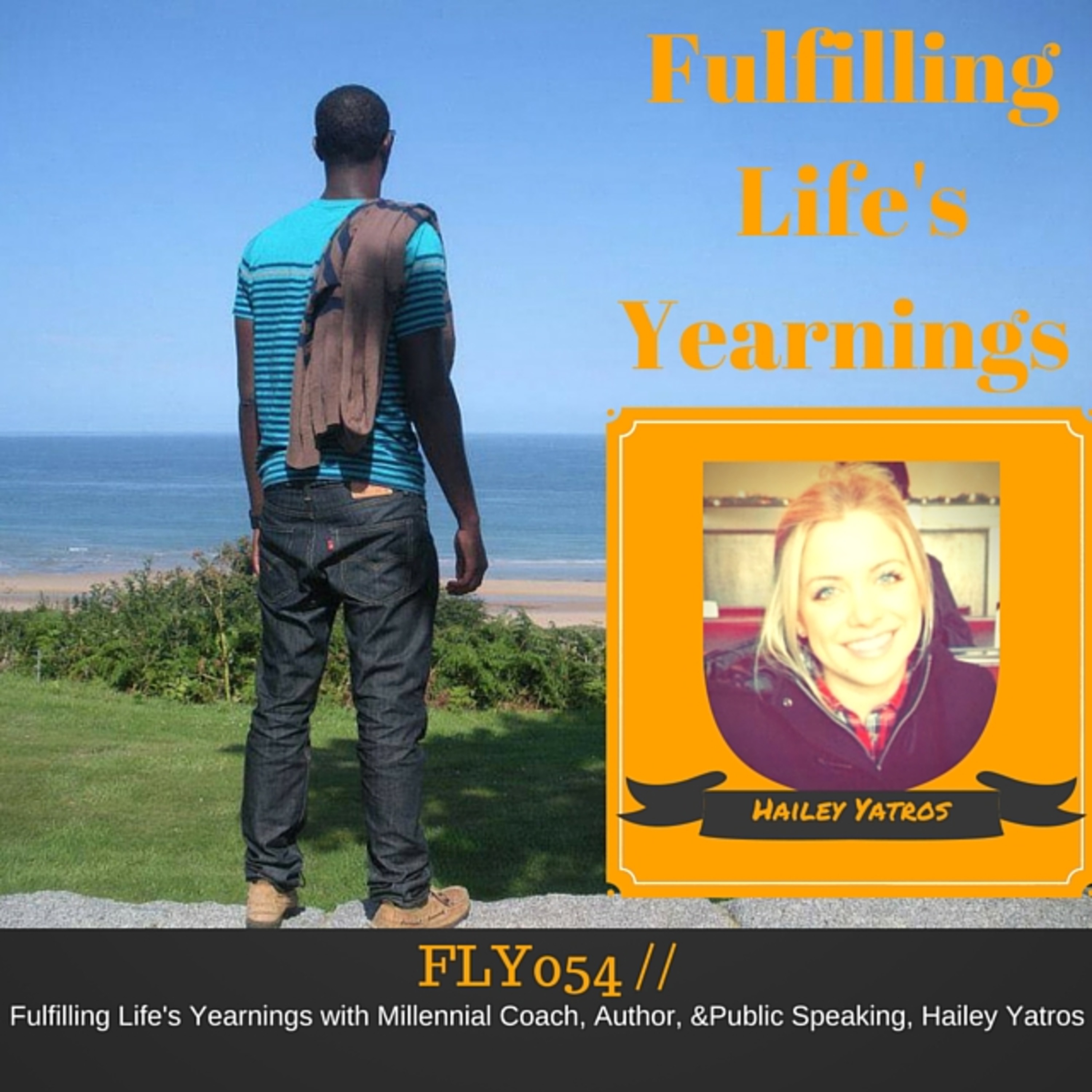 Fulfilling Life\'s Yearnings with Blake Soulet