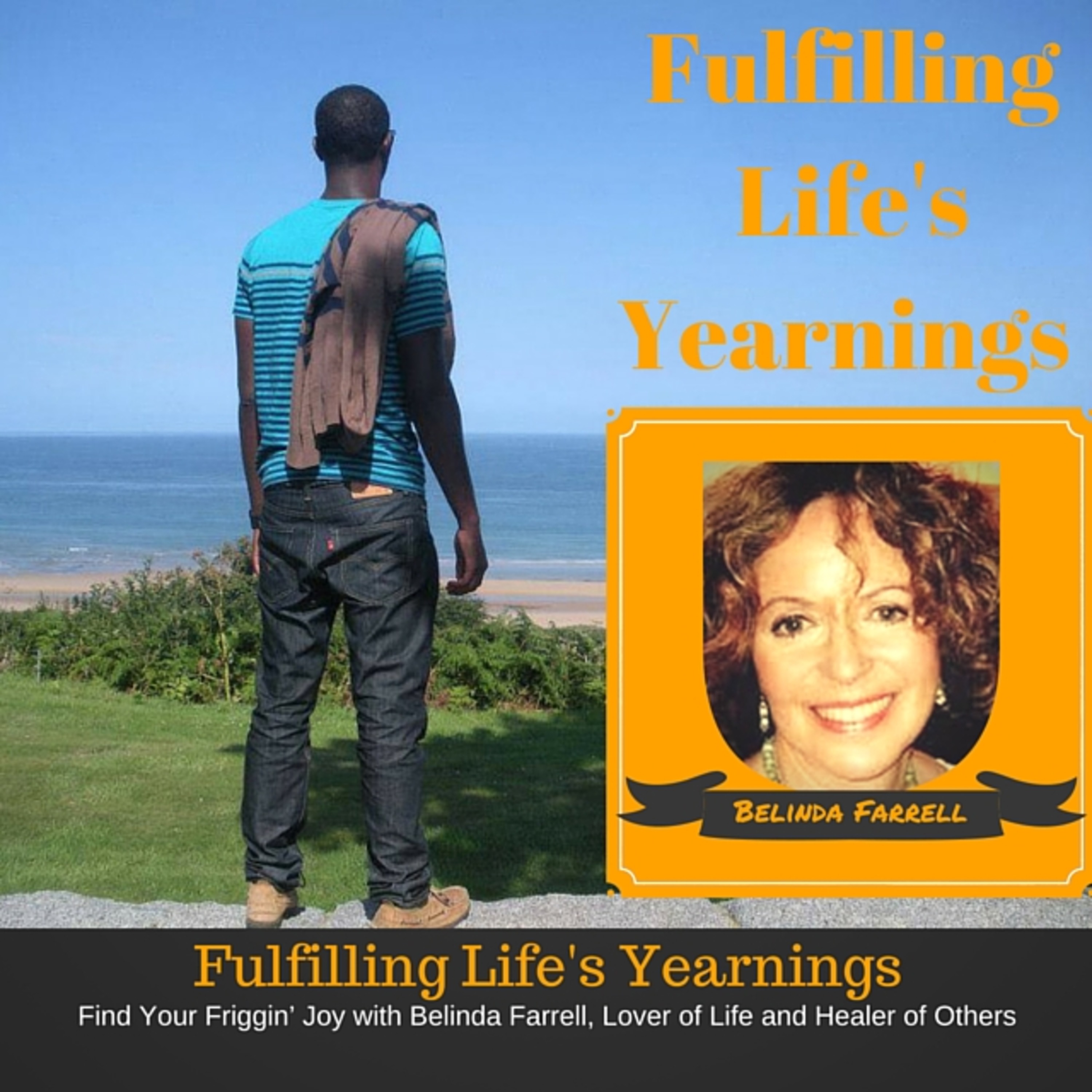 Fulfilling Life\'s Yearnings with Blake Soulet