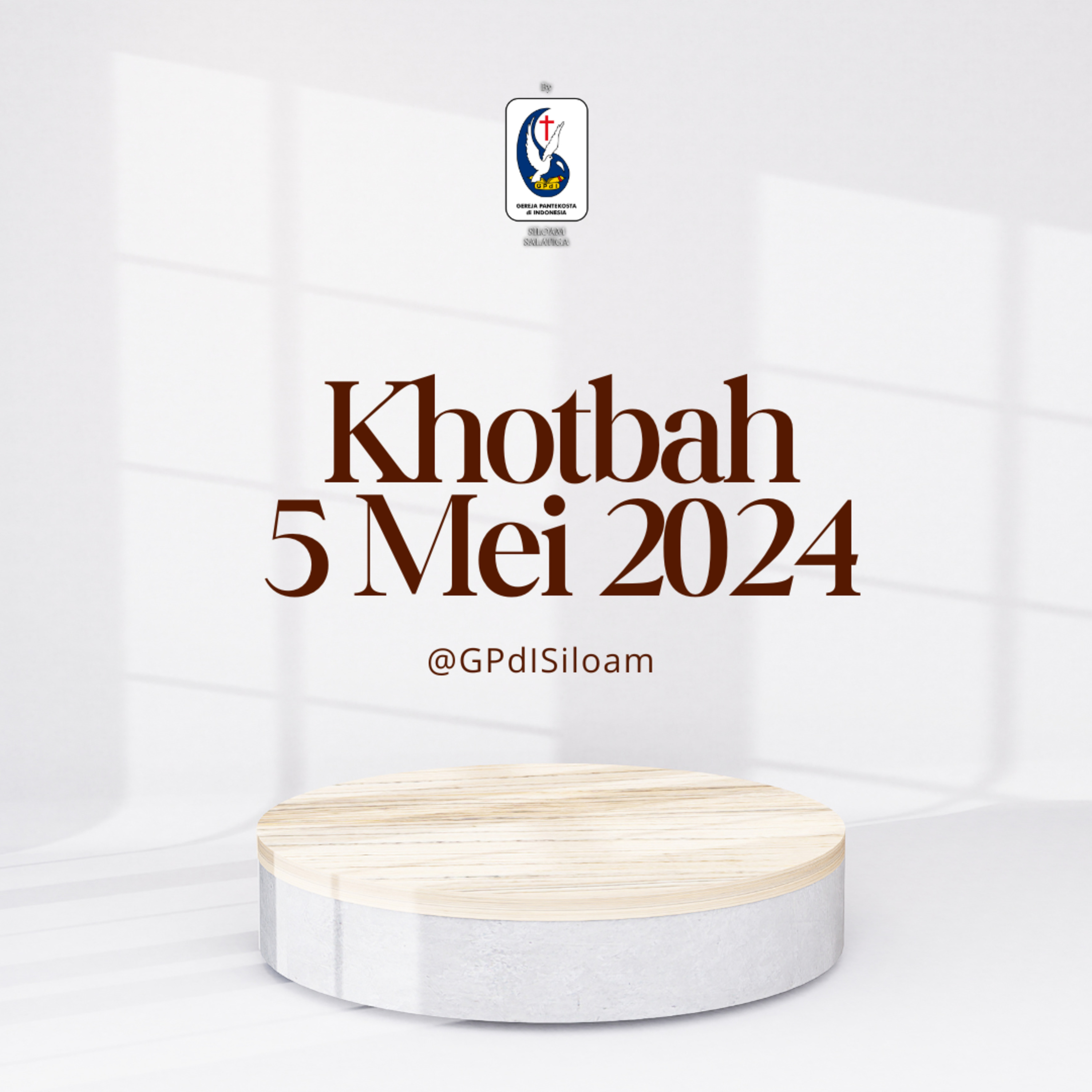 Khotbah Ibadah Raya Minggu Tgl 5 MEI 2024 episode artwork