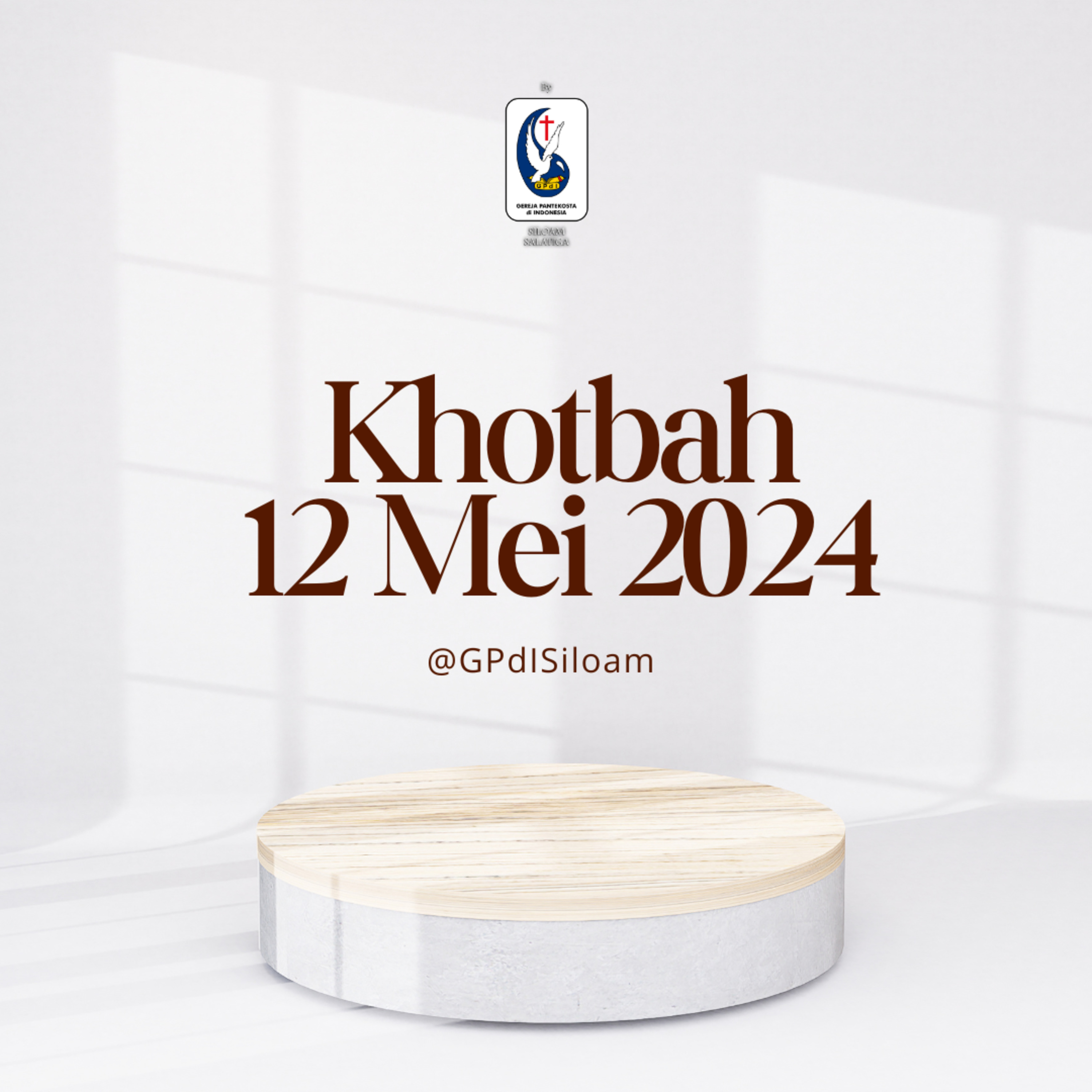 Khotbah Ibadah Raya Minggu Tgl 12 Mei 2024 episode artwork