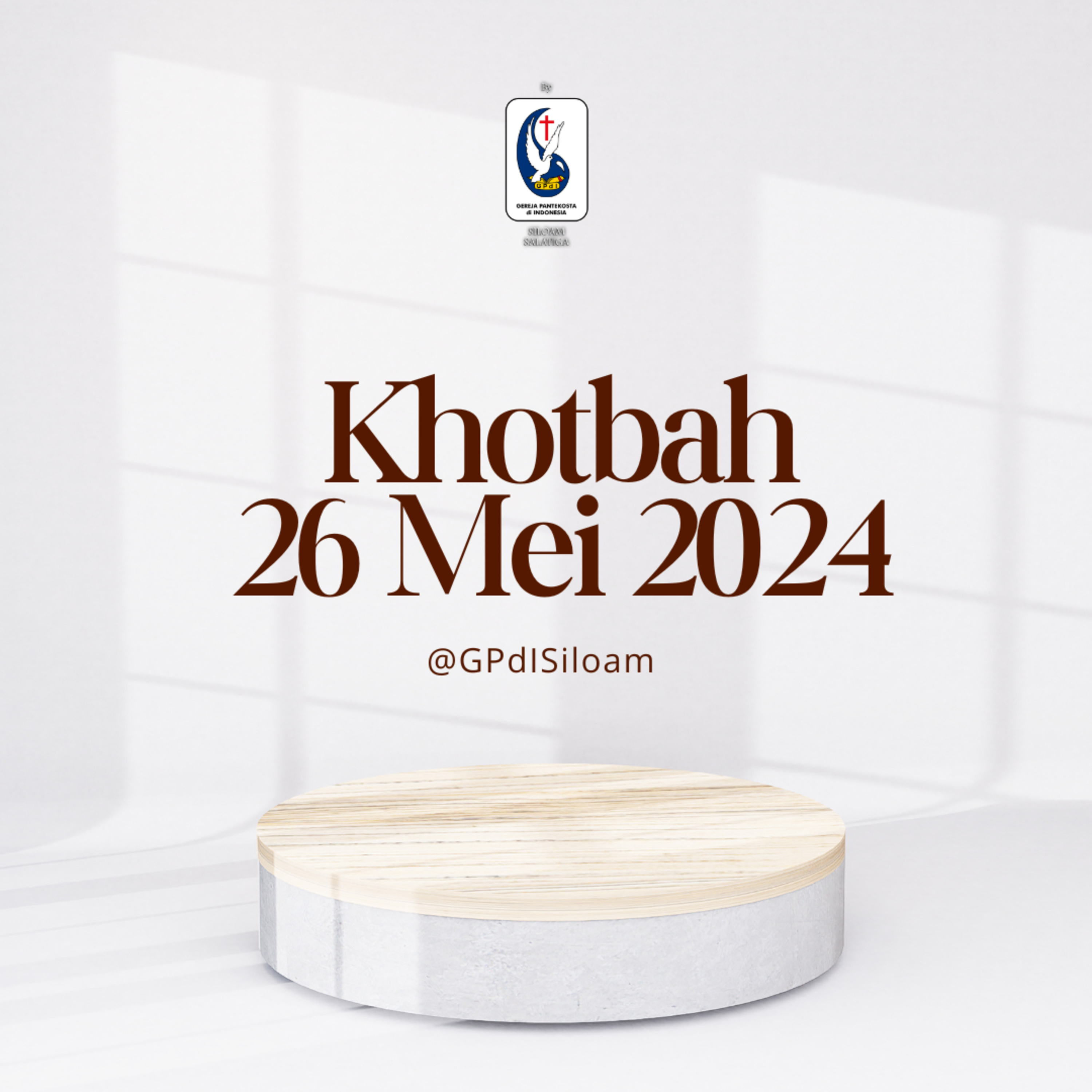 Khotbah Ibadah Raya Minggu Tgl 26 MEI 2024 episode artwork
