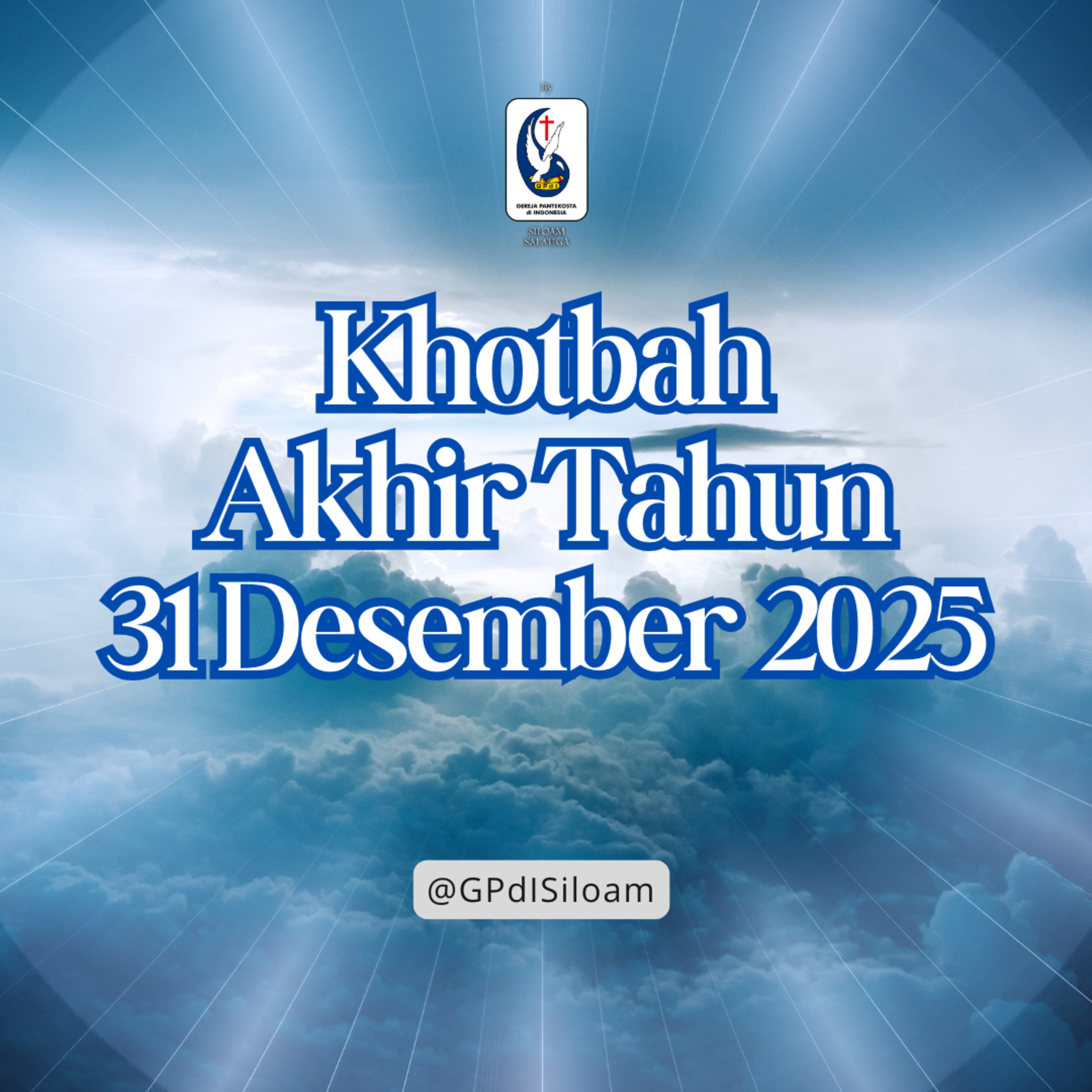 Khotbah Ibadah Akhir Tahun Tgl 31 DESEMBER 2025 episode artwork