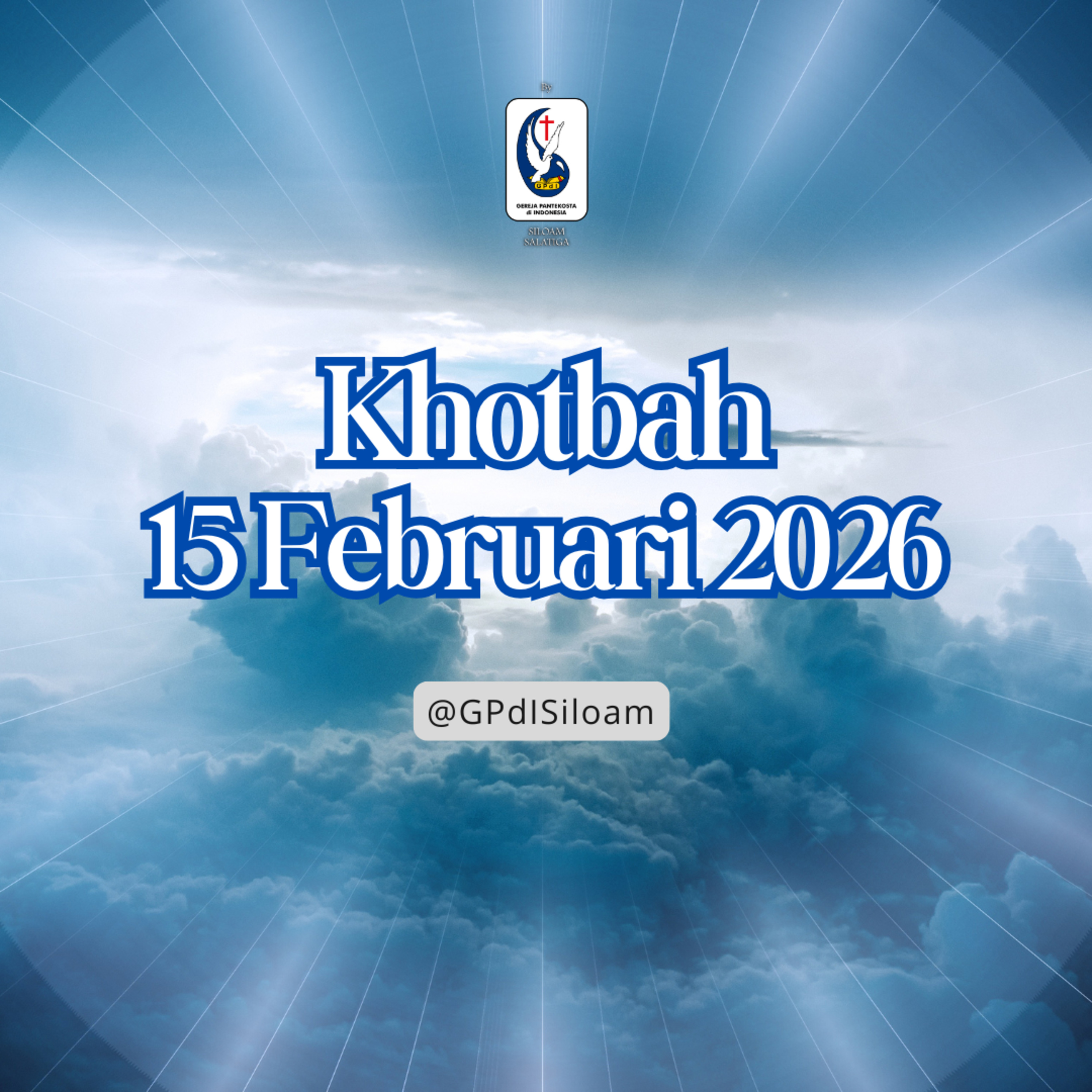 Khotbah Ibadah Raya Minggu Tgl 15 FEBRUARI 2026 episode artwork