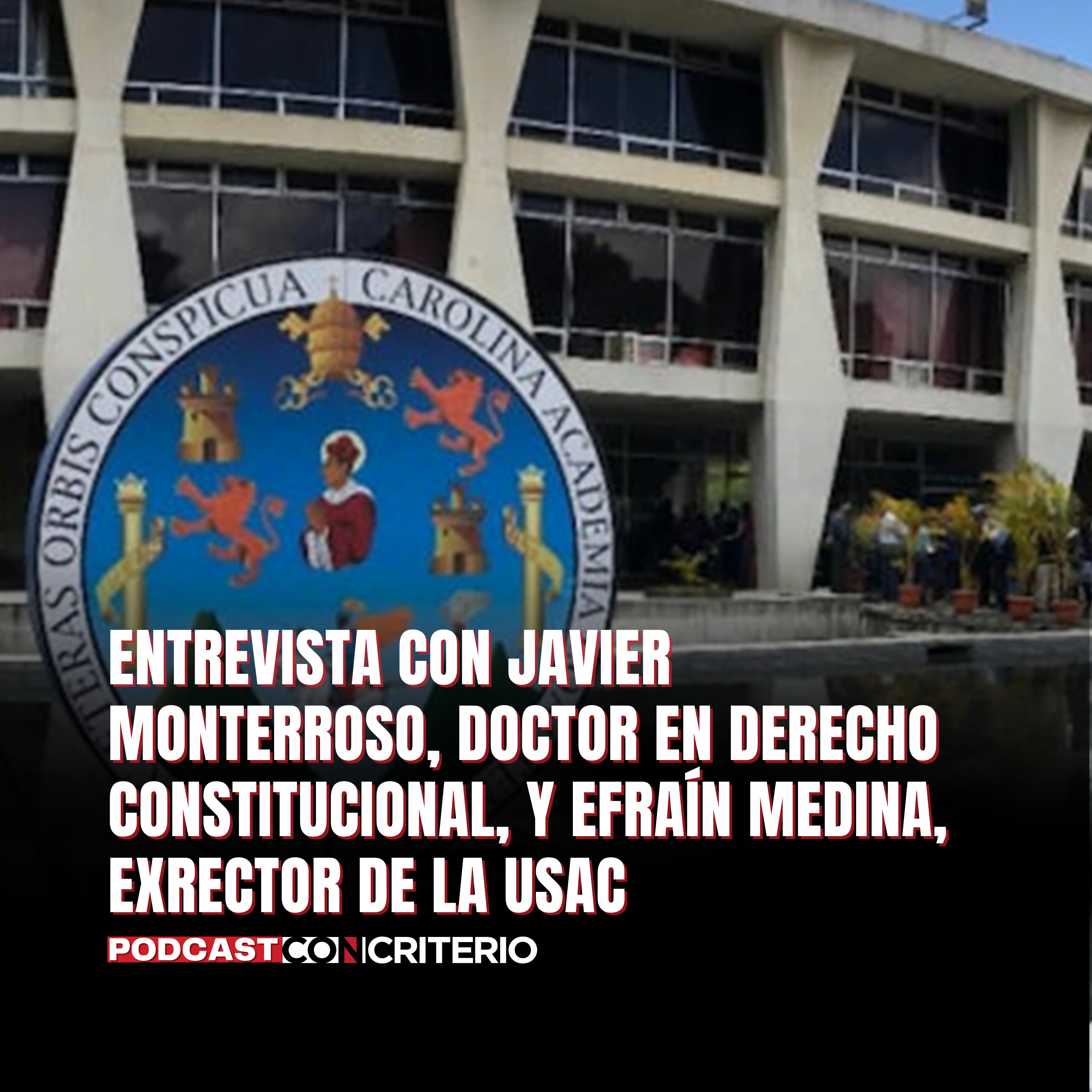 Intervención USAC: límites legales y crisis institucional en Guatemala