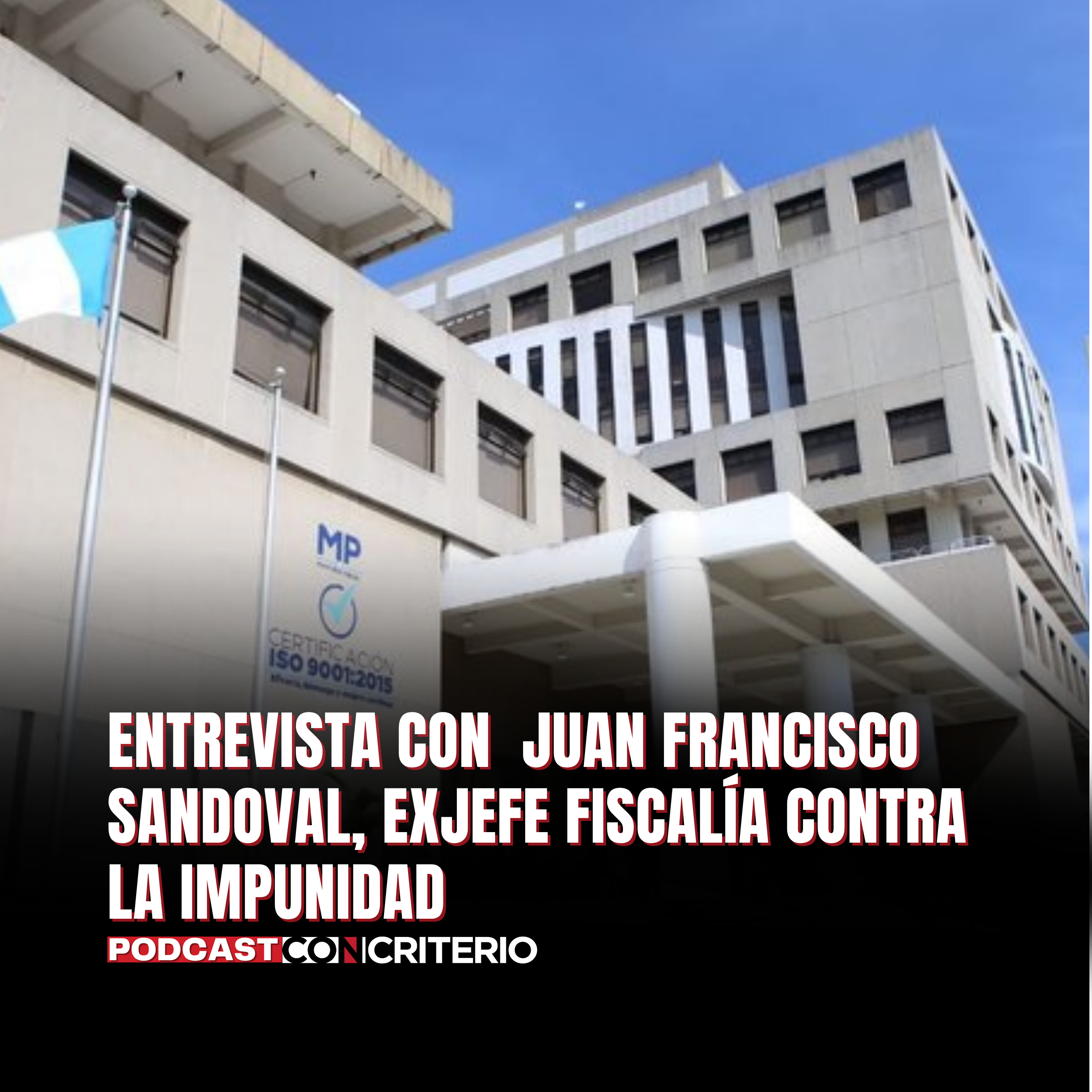 Elección de Fiscal General: qué puede cambiar en justicia e impunidad en Guatemala